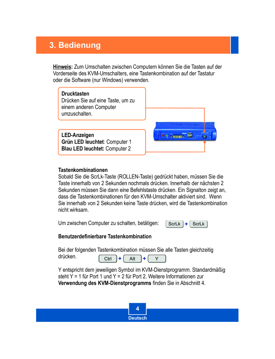 TRENDnet TK-204UK manual Bedienung, Benutzerdefinierbare Tastenkombination 