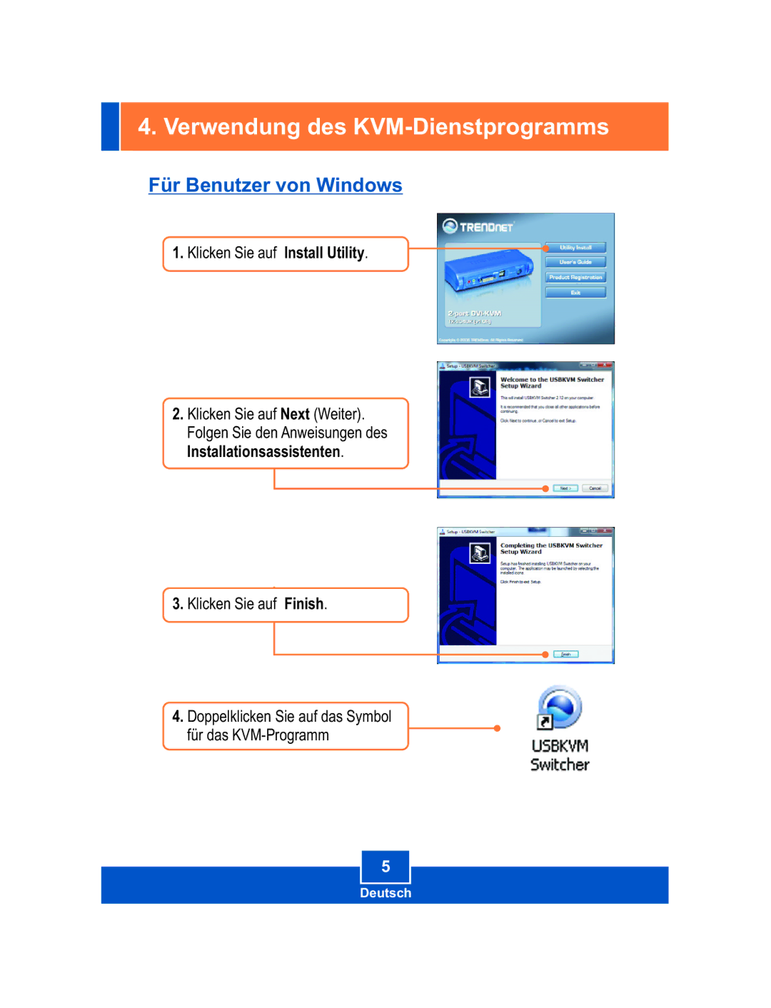 TRENDnet TK-204UK manual Verwendung des KVM-Dienstprogramms, Für Benutzer von Windows 