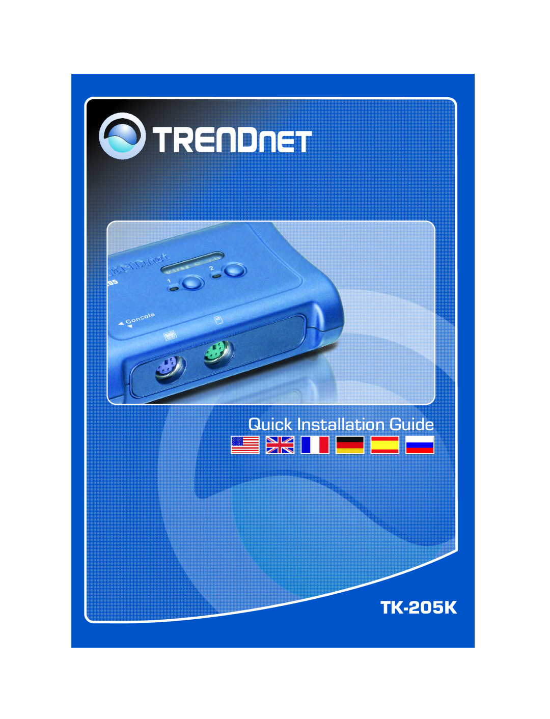 TRENDnet TK-205K manual Quick Installation Guide 