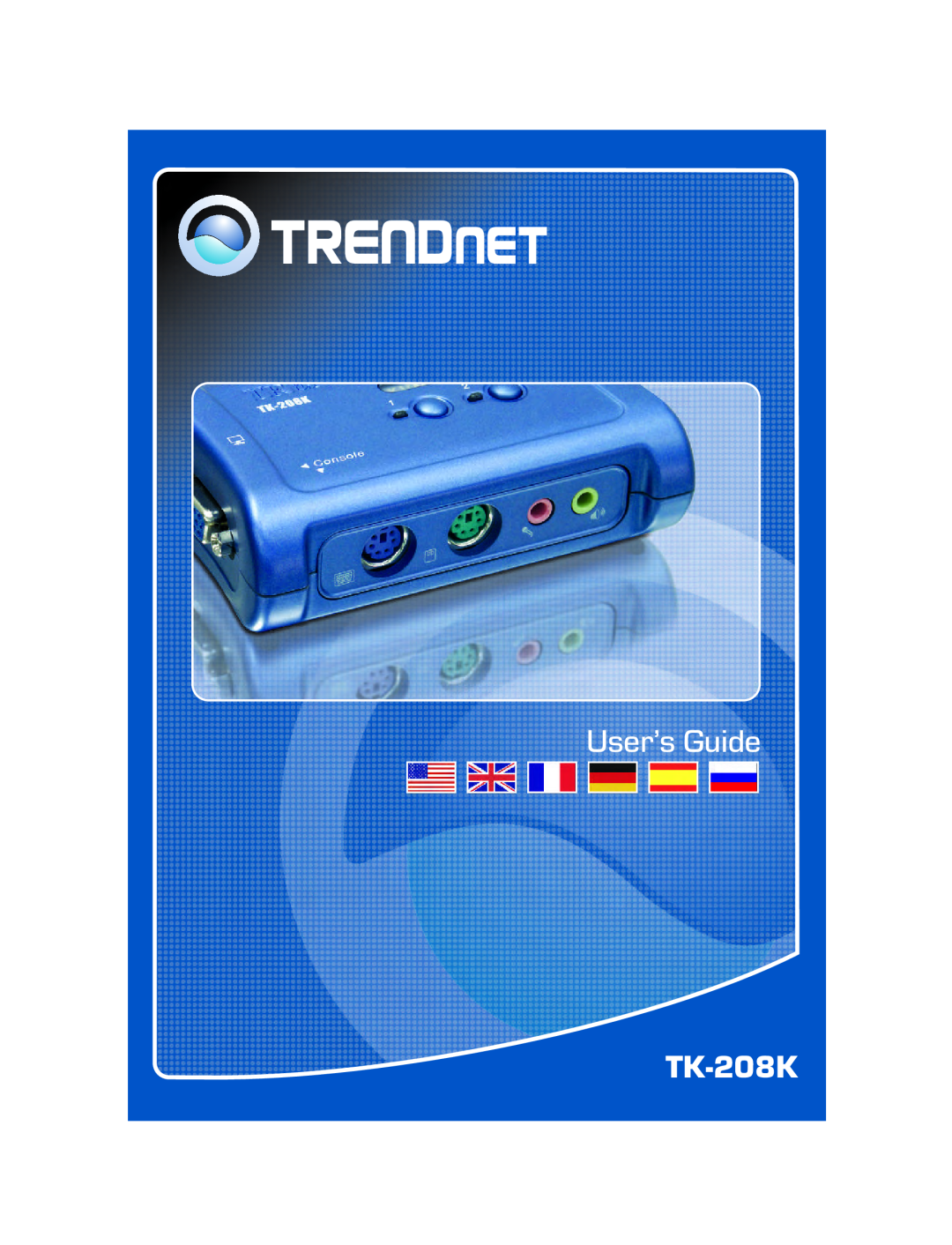TRENDnet TK-208K manual User’s Guide 