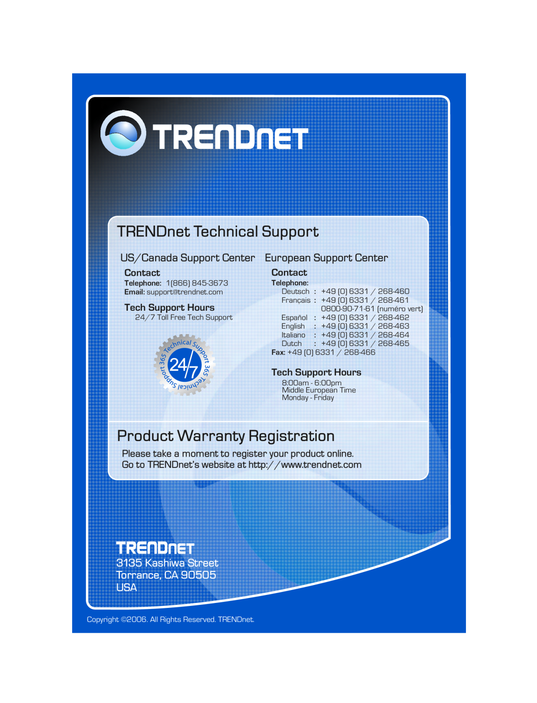 TRENDnet TK-208K manual TRENDnet Technical Support, Product Warranty Registration, Kashiwa Street Torrance, CA USA, Contact 