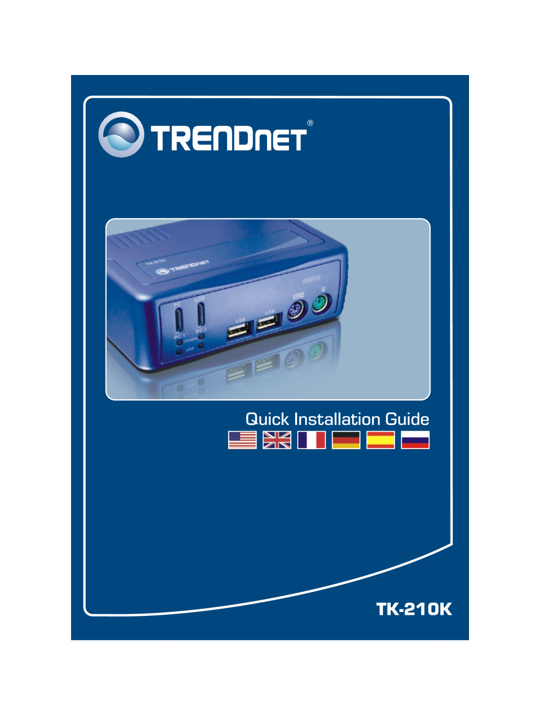 TRENDnet manual Quick Installation Guide, TK-210K 