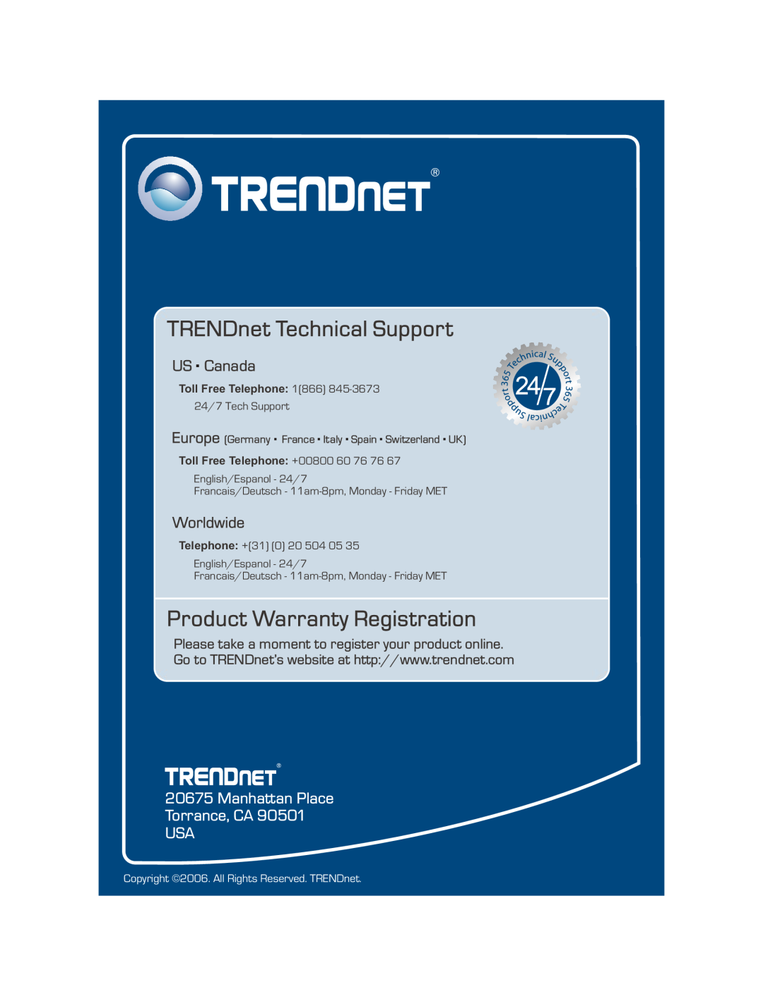 TRENDnet TK-401R TRENDnet Technical Support, Product Warranty Registration, US . Canada, Worldwide, Toll Free Telephone 