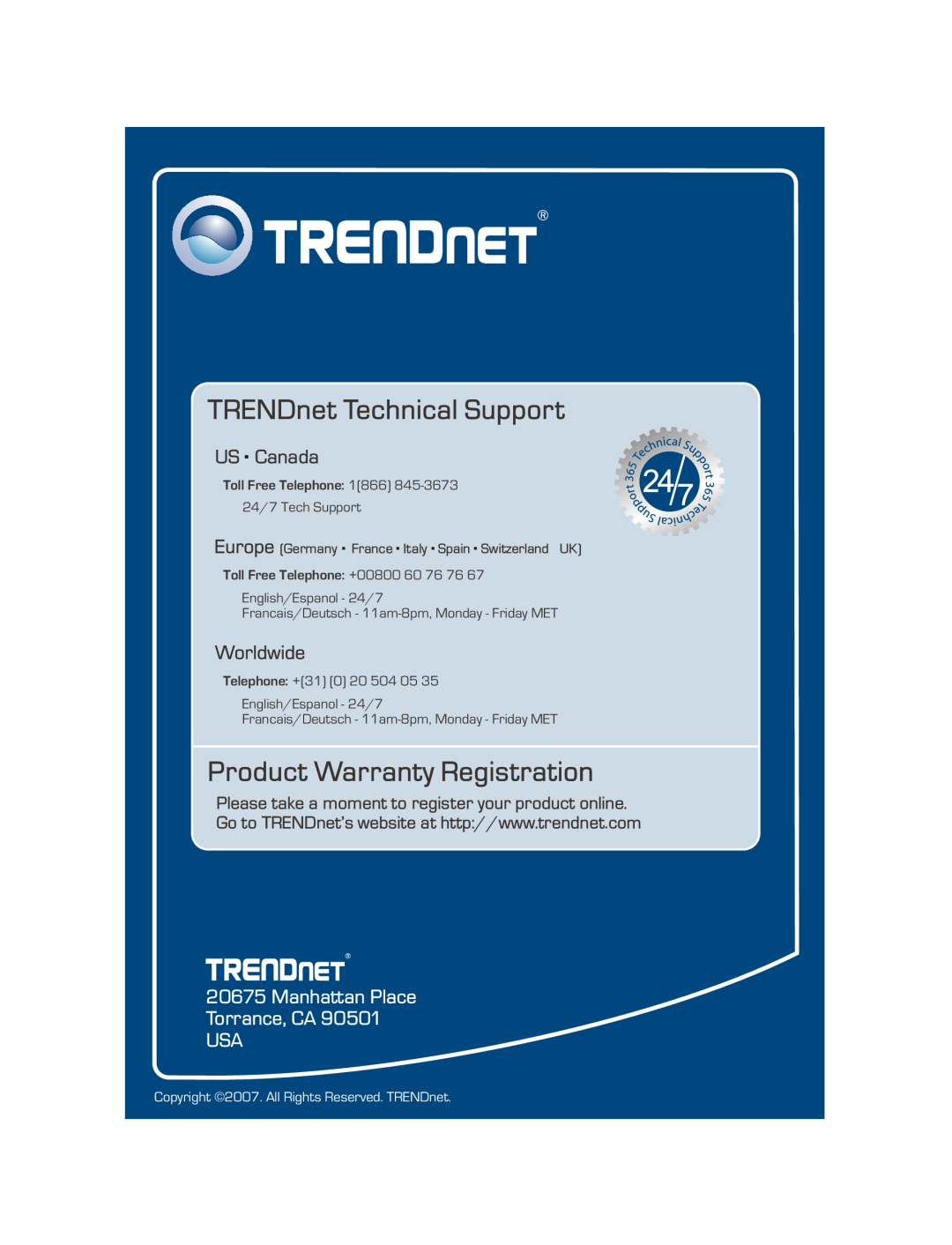 TRENDnet TK-407K Manhattan Place Torrance, CA USA, TRENDnet Technical Support, Product Warranty Registration, US . Canada 