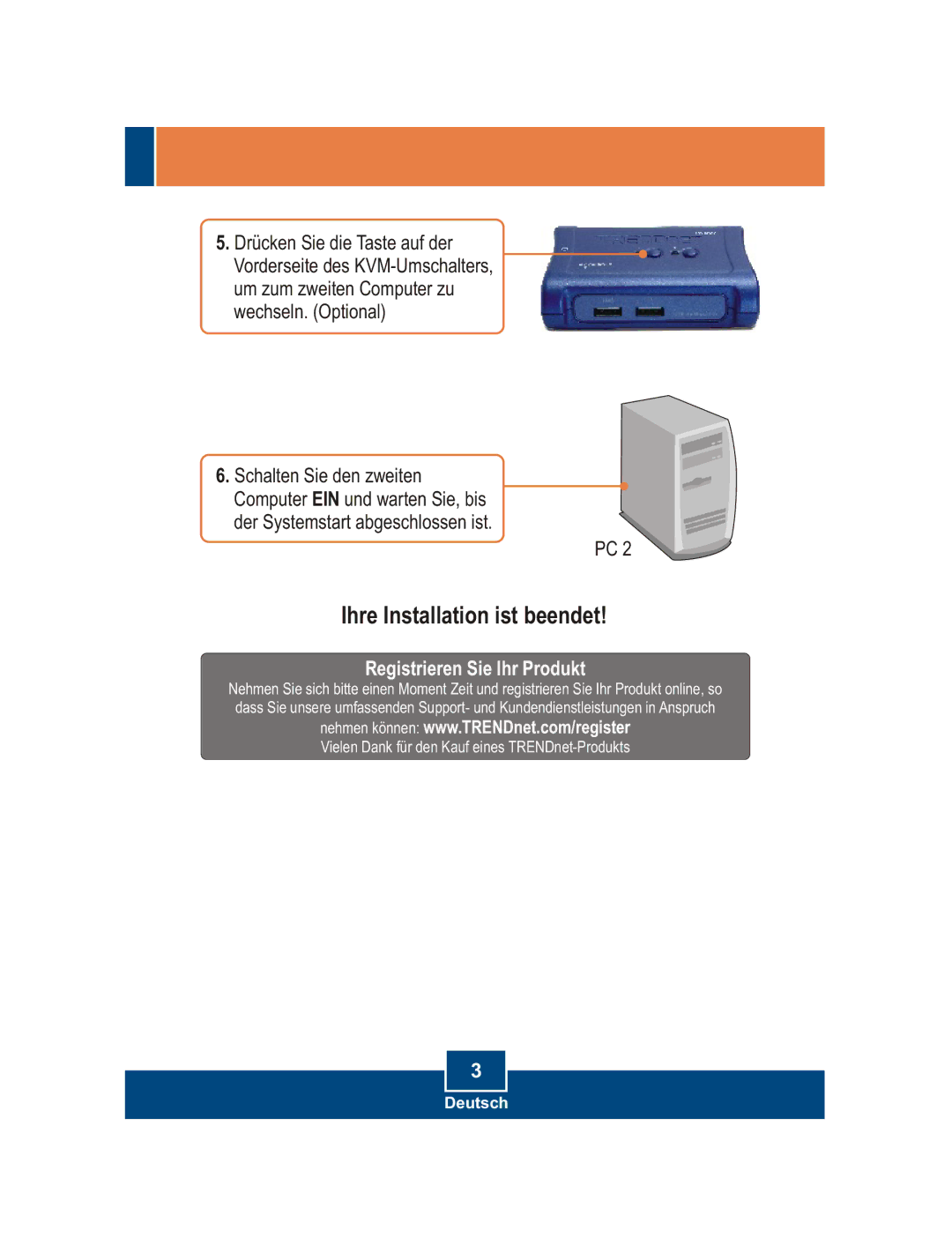 TRENDnet TK-407K manual Ihre Installation ist beendet 