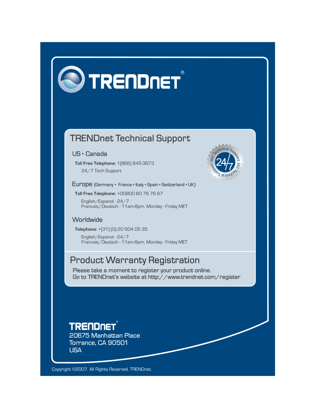 TRENDnet TK-423K TRENDnet Technical Support, Product Warranty Registration, US . Canada, Worldwide, 24/7 Tech Support 
