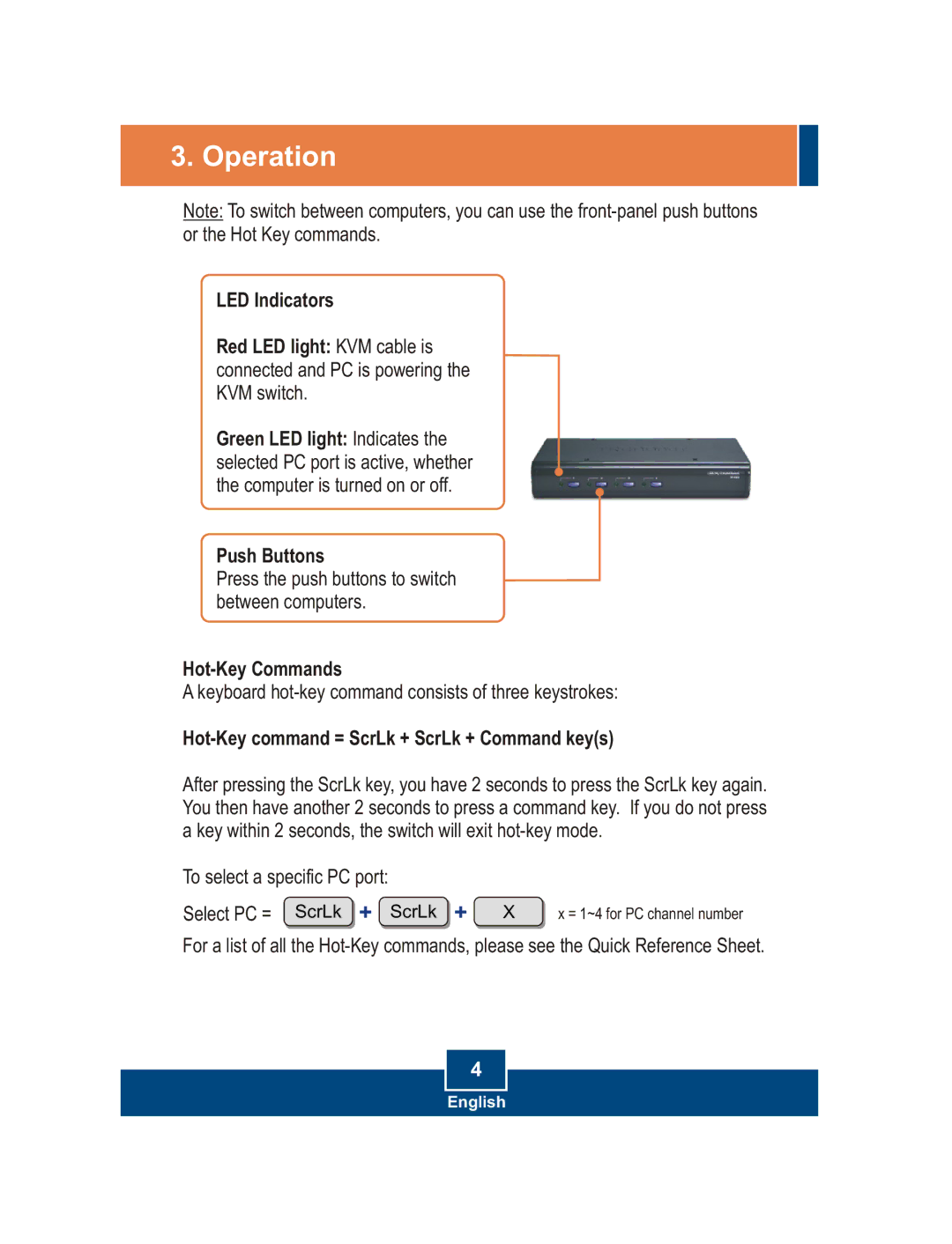 TRENDnet TK-423K manual Operation, Hot-Key command = ScrLk + ScrLk + Command keys 