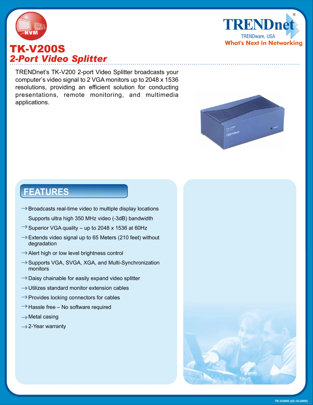 TRENDnet 2-Port Video Splitter warranty Features, TRENDnet, TK-V200S, Whats Next in Networking 