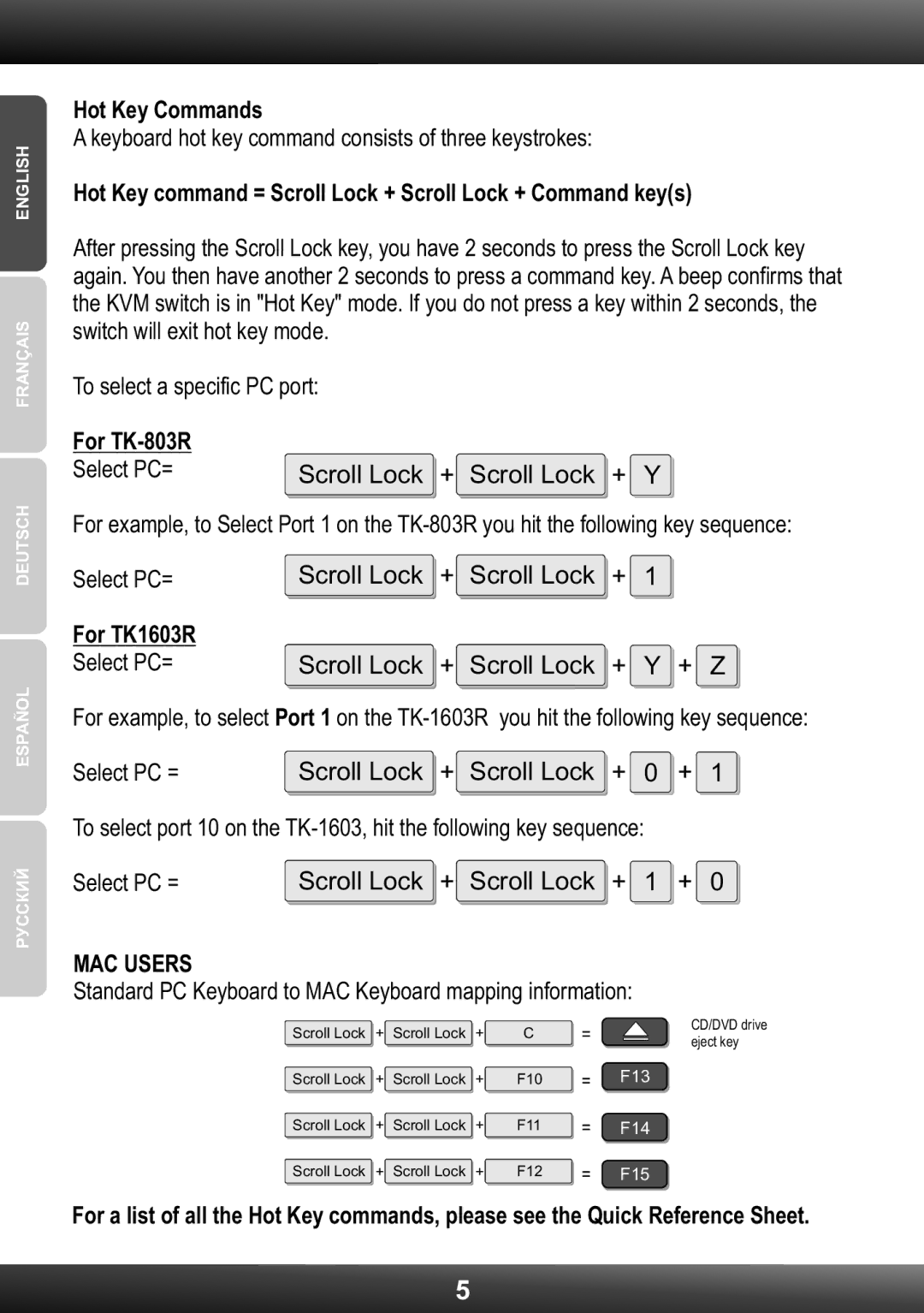 TRENDnet manual Hot Key Commands, Hot Key command = Scroll Lock + Scroll Lock + Command keys, For TK-803R, For TK1603R 