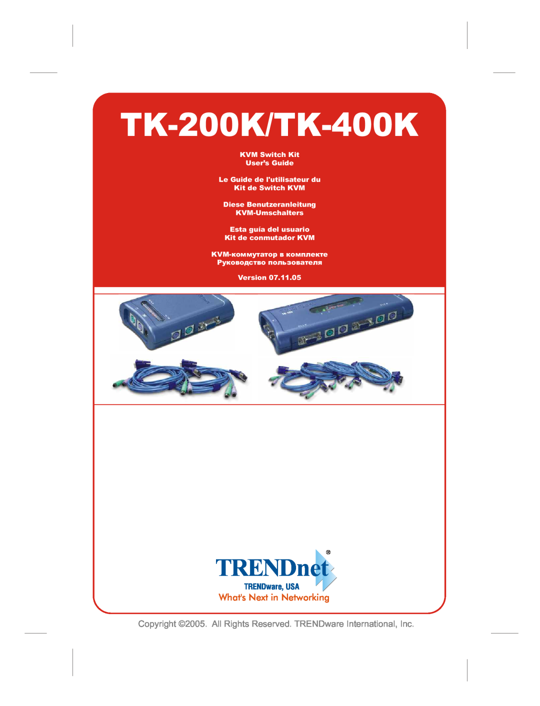 TRENDnet TK400K manual TK-200K/TK-400K, TRENDnet, Whats Next in Networking, TRENDware, USA 
