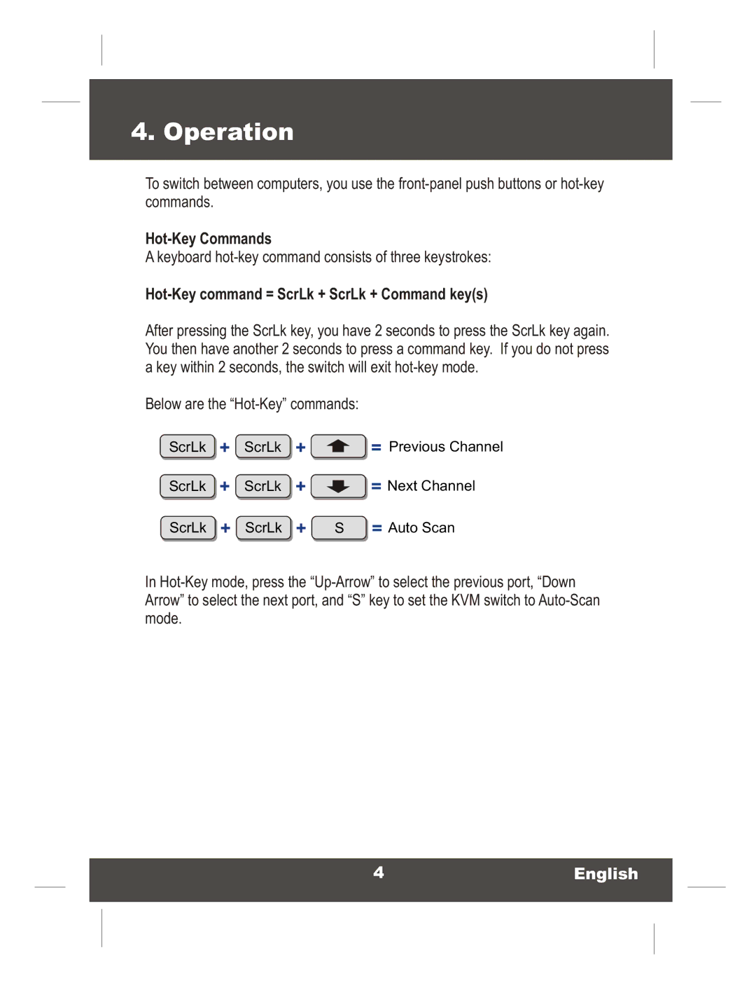 TRENDnet TK400K manual Operation, Hot-Key command = ScrLk + ScrLk + Command keys 