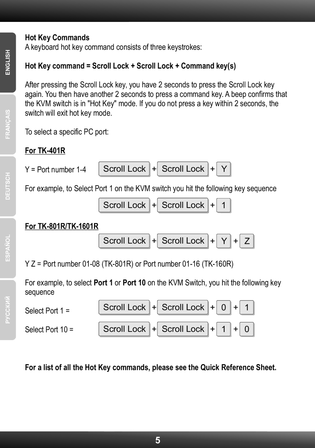 TRENDnet TK801R manual Hot Key Commands, Hot Key command = Scroll Lock + Scroll Lock + Command keys, For TK-401R 