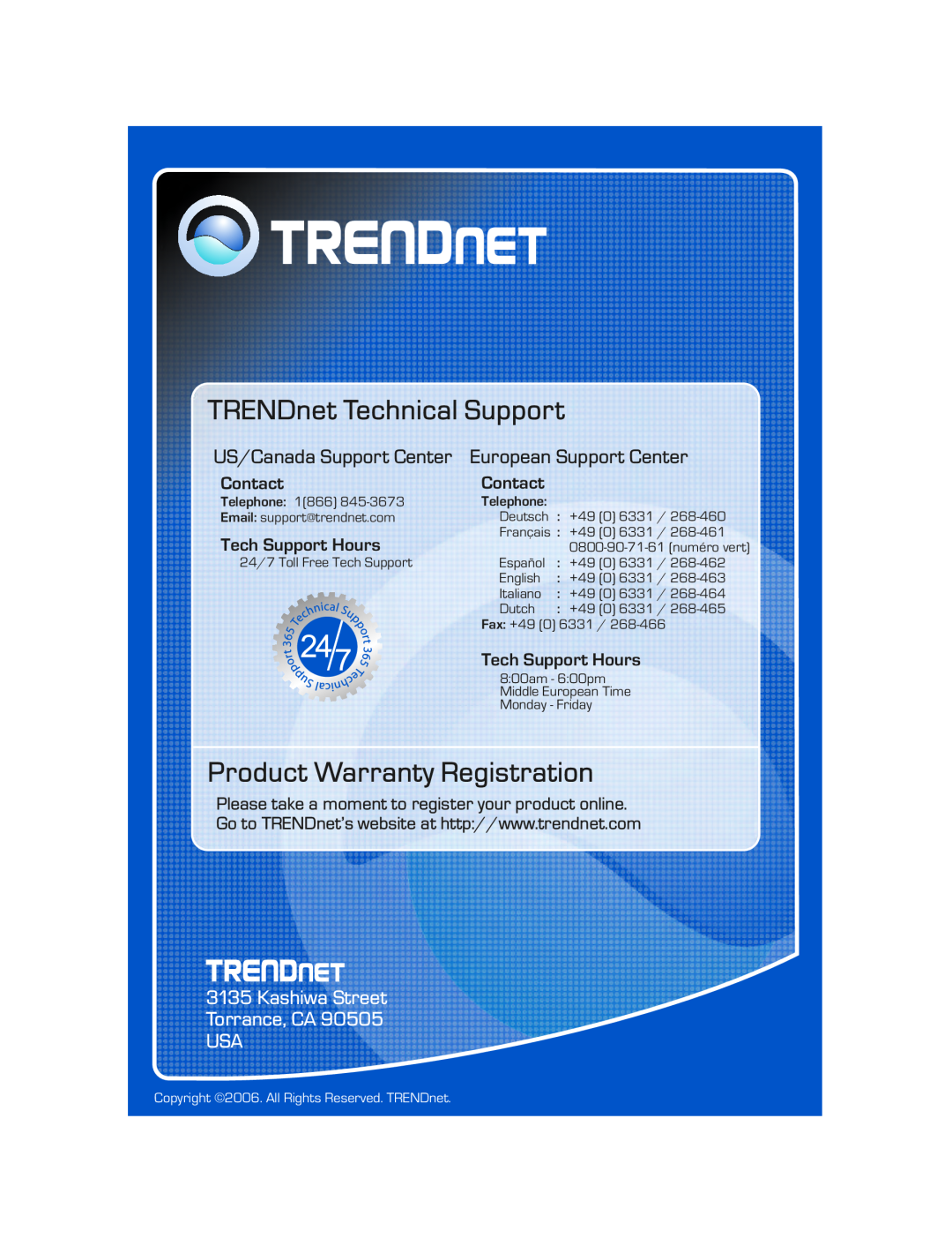 TRENDnet TPE-224WS TRENDnet Technical Support, Product Warranty Registration, Kashiwa Street Torrance, CA USA, Contact 