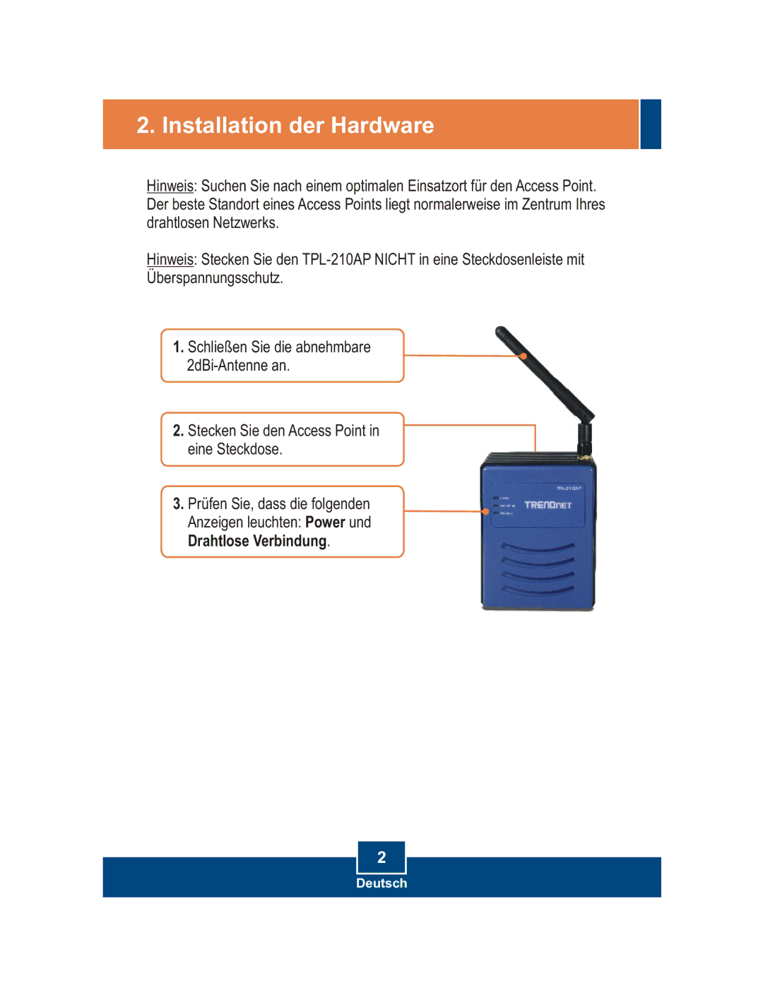 TRENDnet TPL-210AP manual Installation der Hardware 