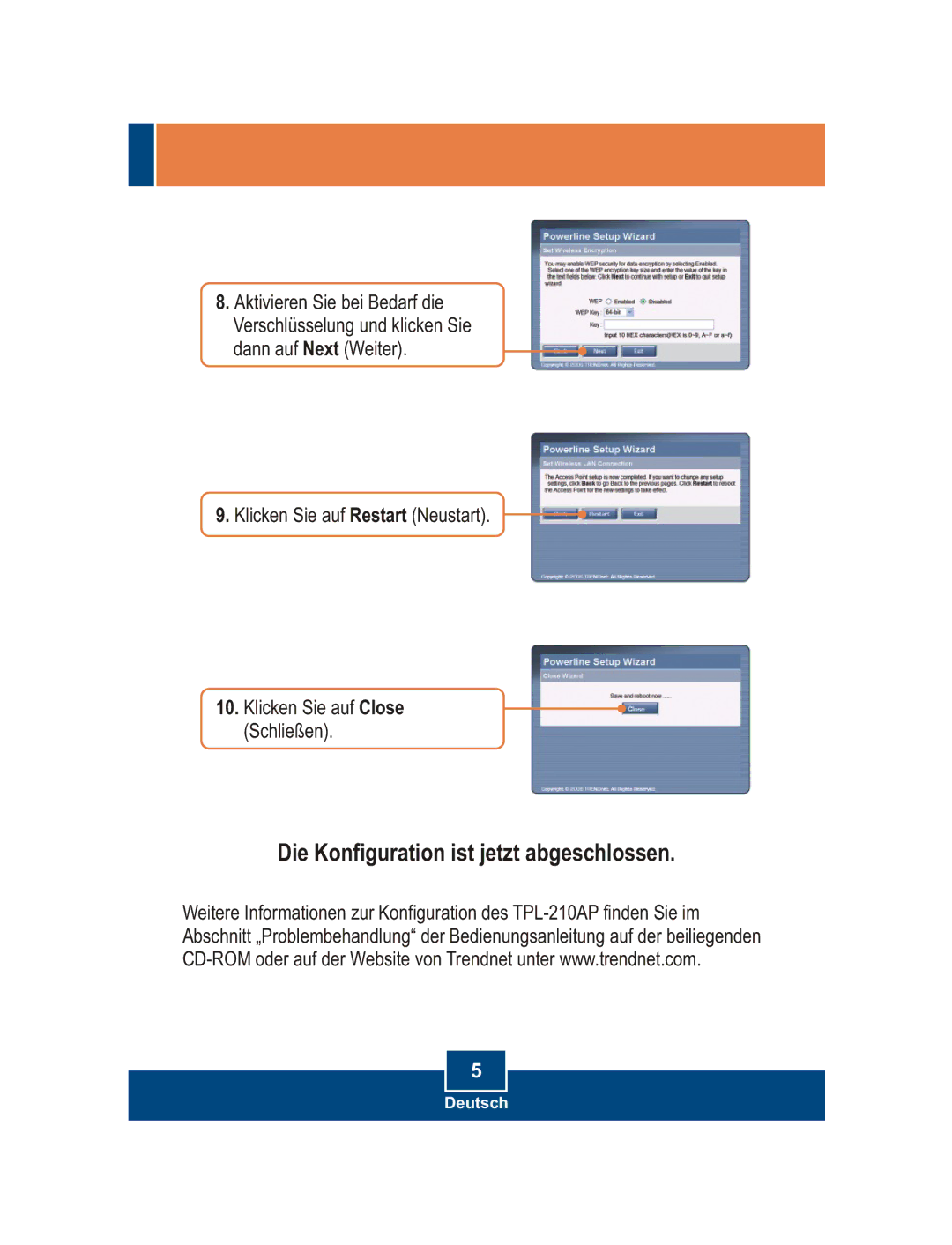 TRENDnet TPL-210AP manual Die Konfiguration ist jetzt abgeschlossen 