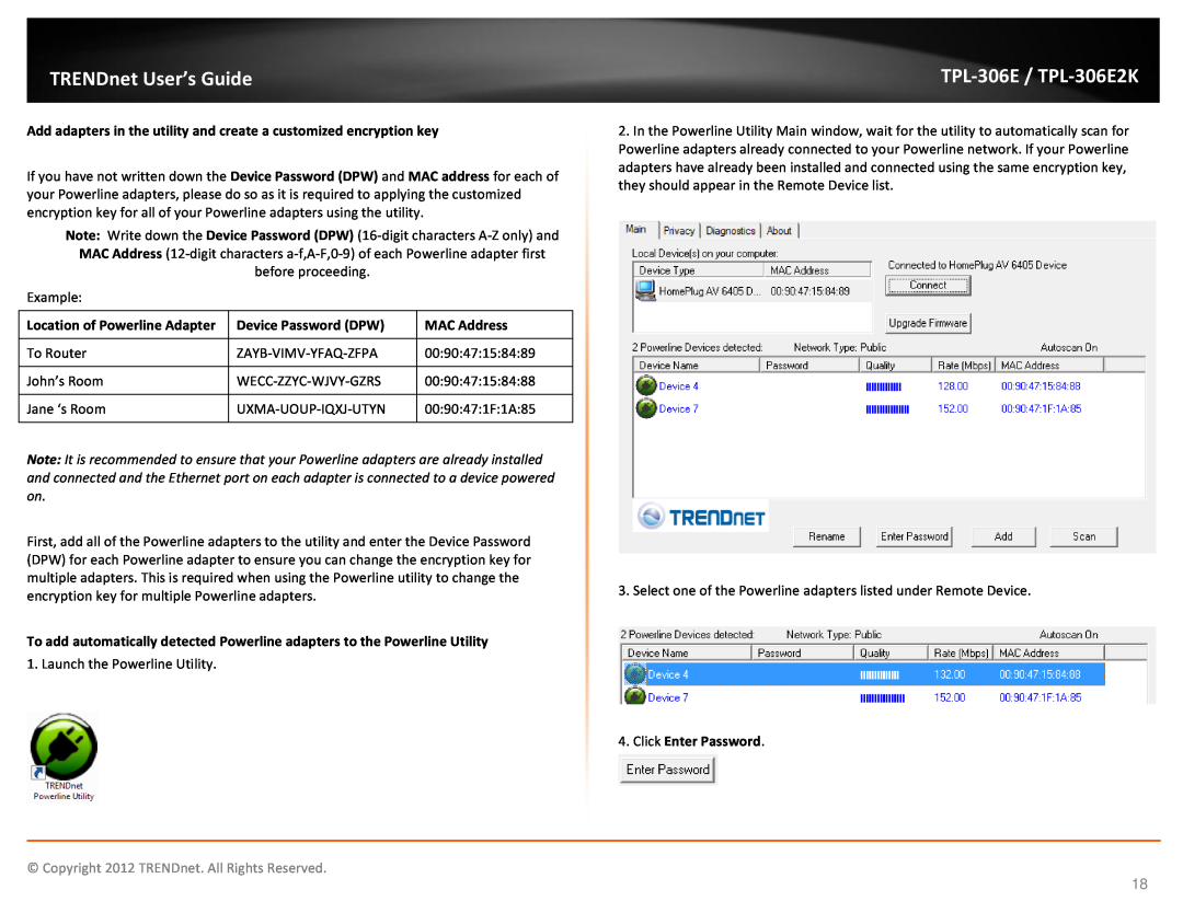 TRENDnet TPL306E2K manual Add adapters in the utility and create a customized encryption key, Location of Powerline Adapter 