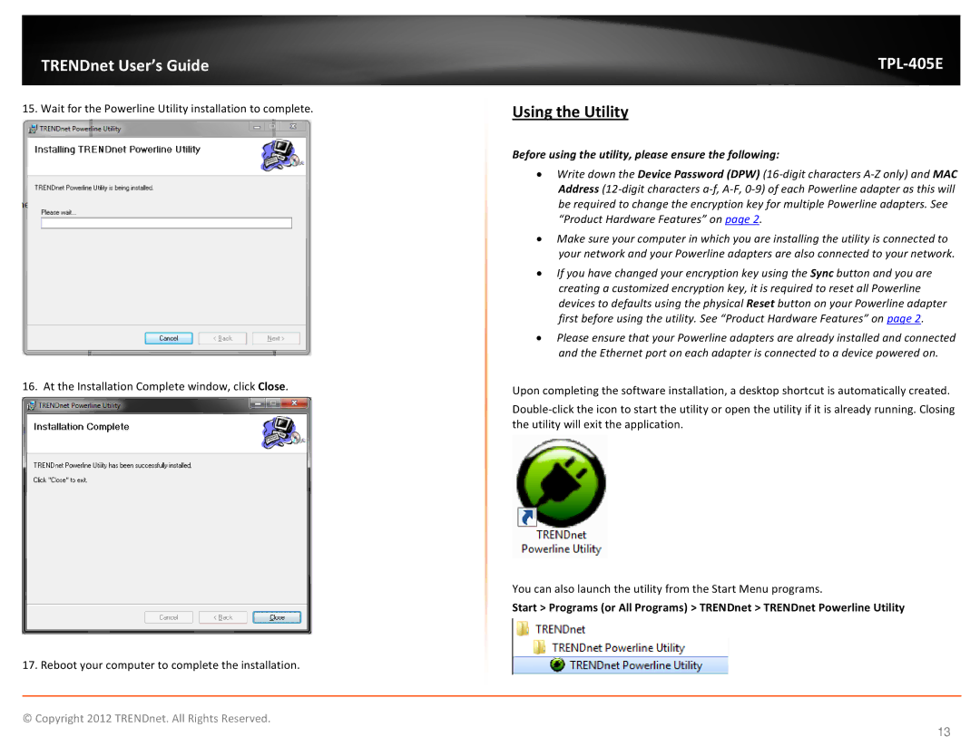 TRENDnet TPL405E manual Using the Utility, Before using the utility, please ensure the following 