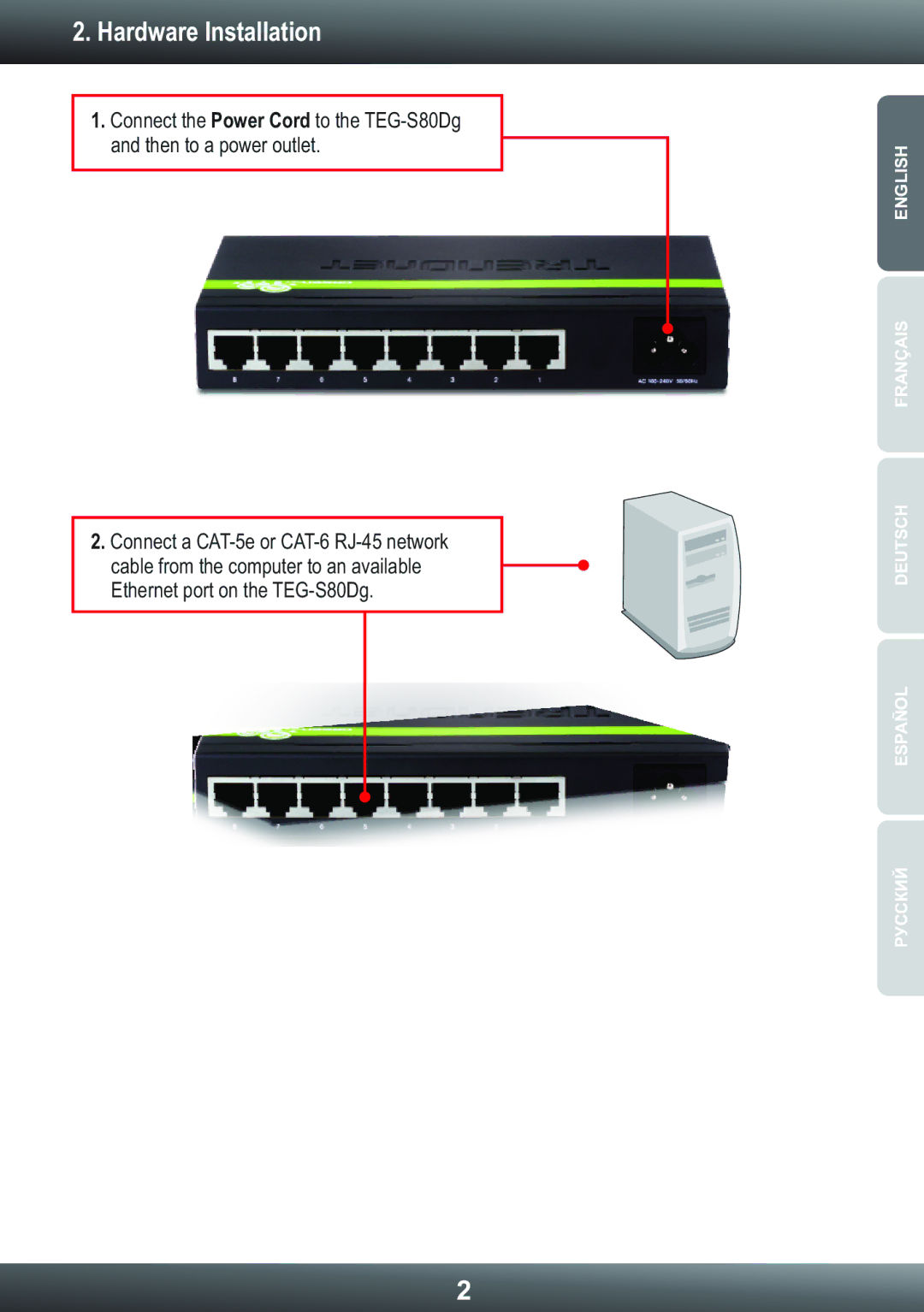 TRENDnet TRENDNET, TEG-S80Dg manual Hardware Installation 