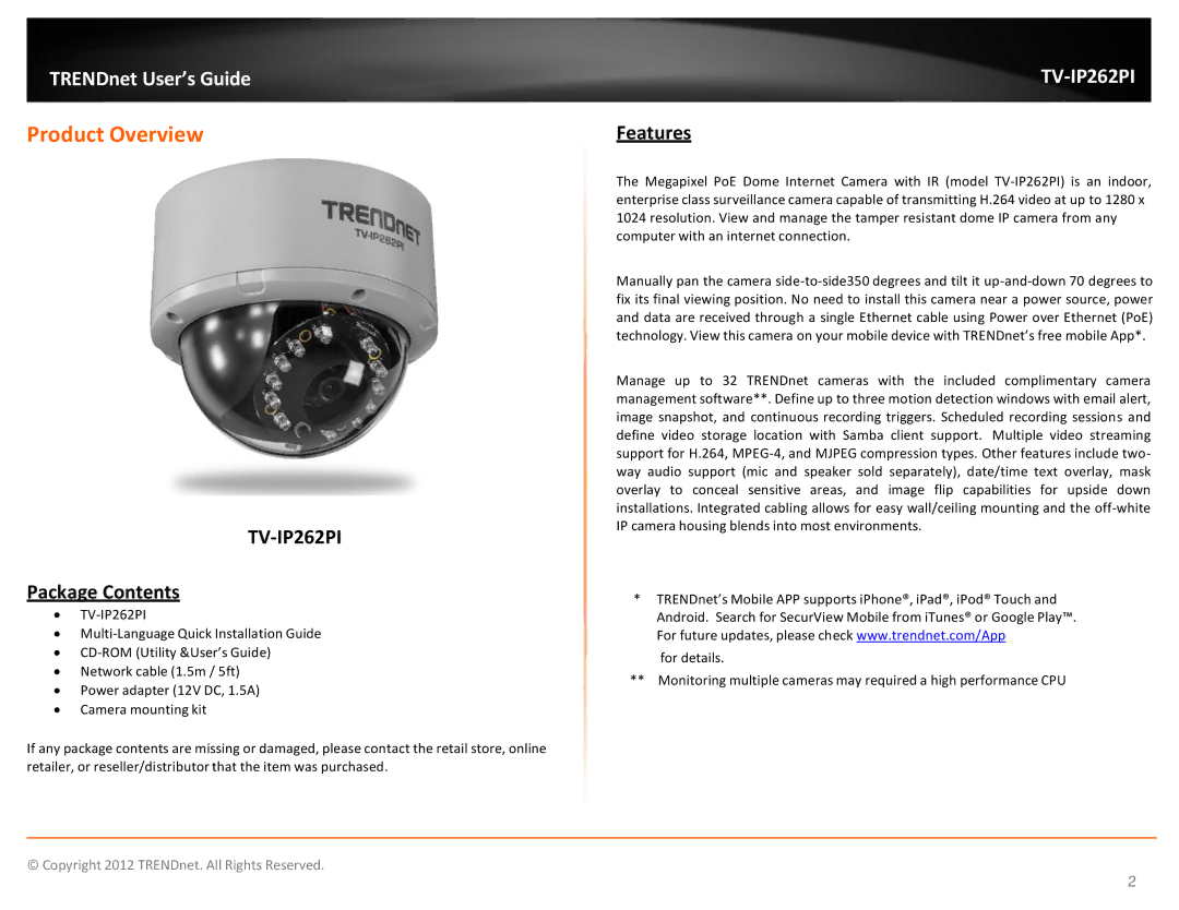 TRENDnet trendnet The Megapixel PoE Dome Internet Camera with IR manual Package Contents, Features 