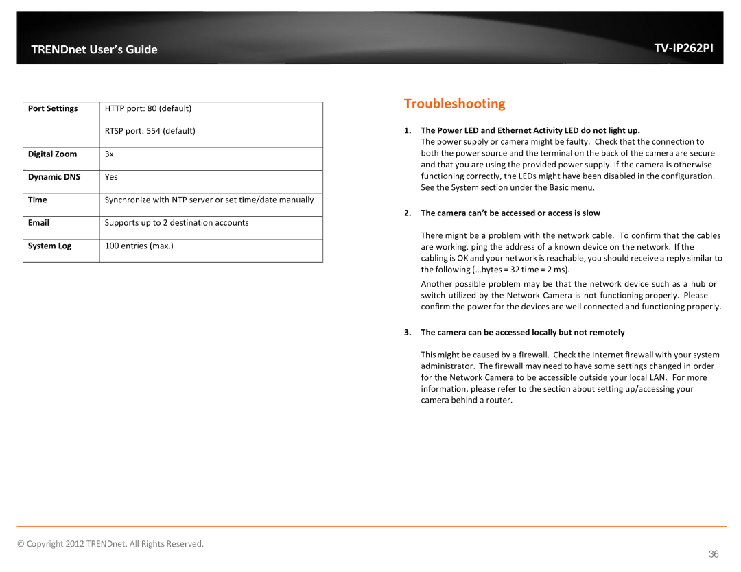 TRENDnet trendnet The Megapixel PoE Dome Internet Camera with IR manual Supports up to 2 destination accounts 