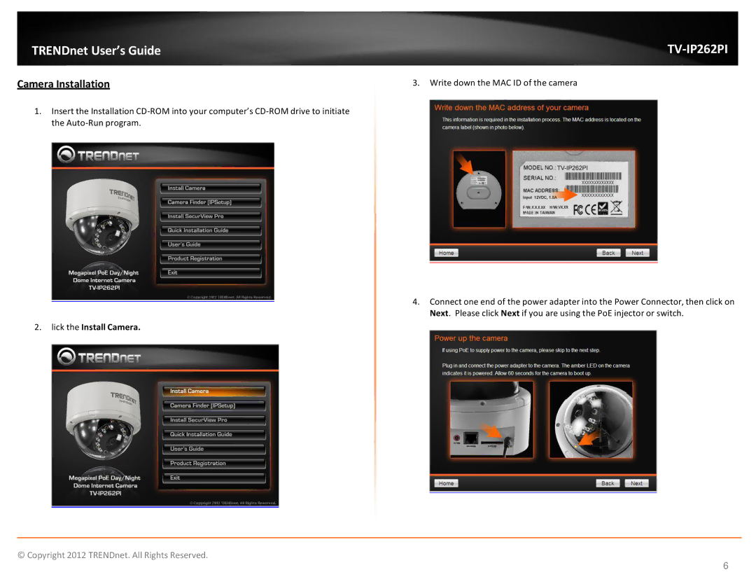 TRENDnet trendnet The Megapixel PoE Dome Internet Camera with IR manual Camera Installation, Lick the Install Camera 