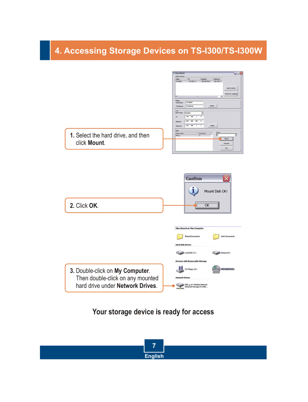 TRENDnet USB 2.0 & IDE Network Storage Enclosure manual Accessing Storage Devices on TS-I300/TS-I300W 