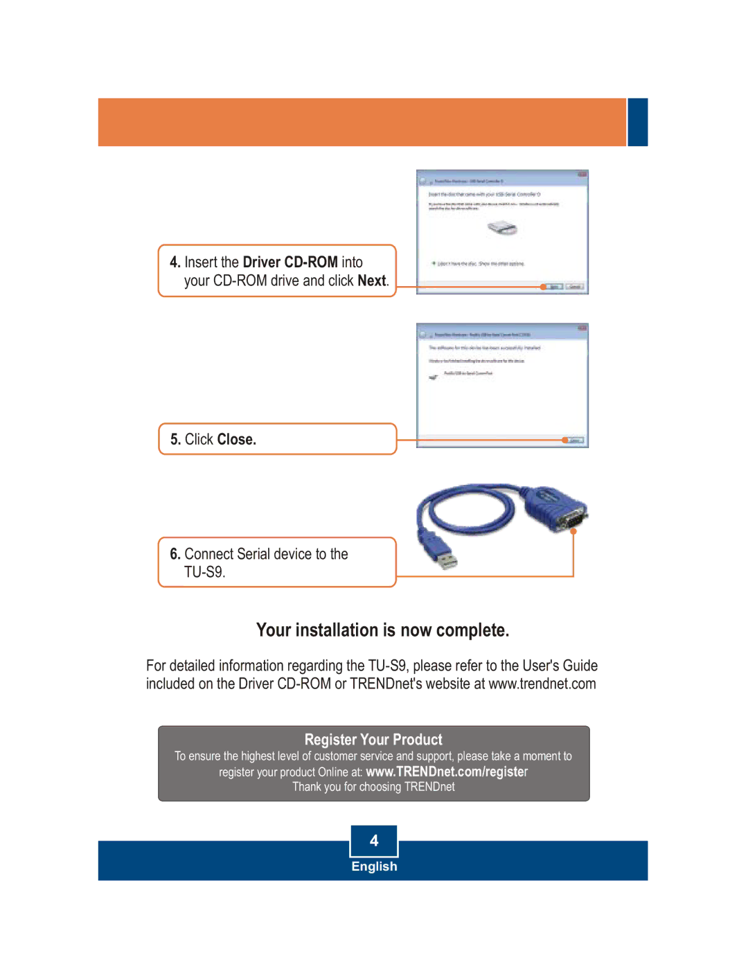 TRENDnet TU-S9 manual Your installation is now complete 