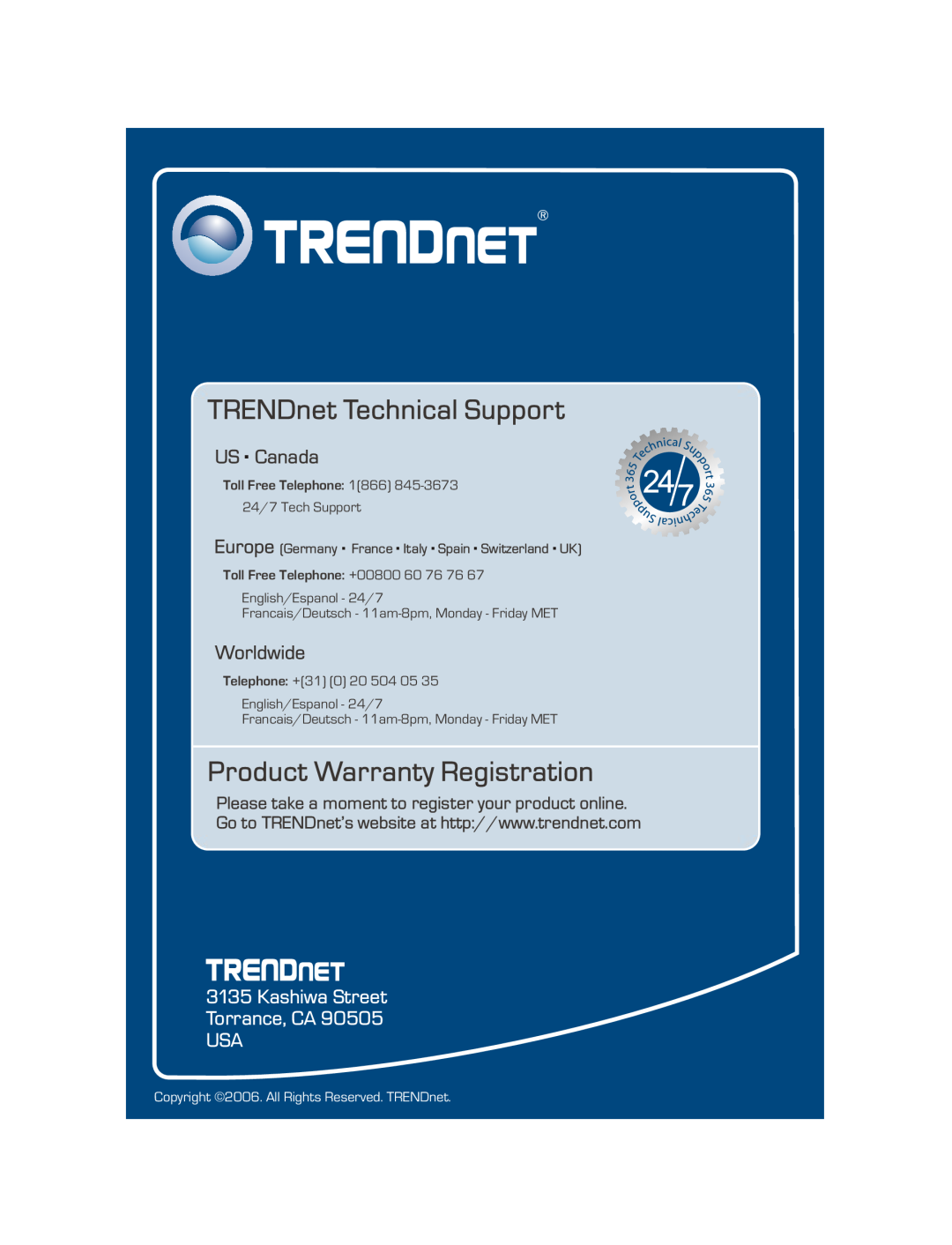 TRENDnet TU2-ET100 TRENDnet Technical Support, Product Warranty Registration, US . Canada, Worldwide, Toll Free Telephone 