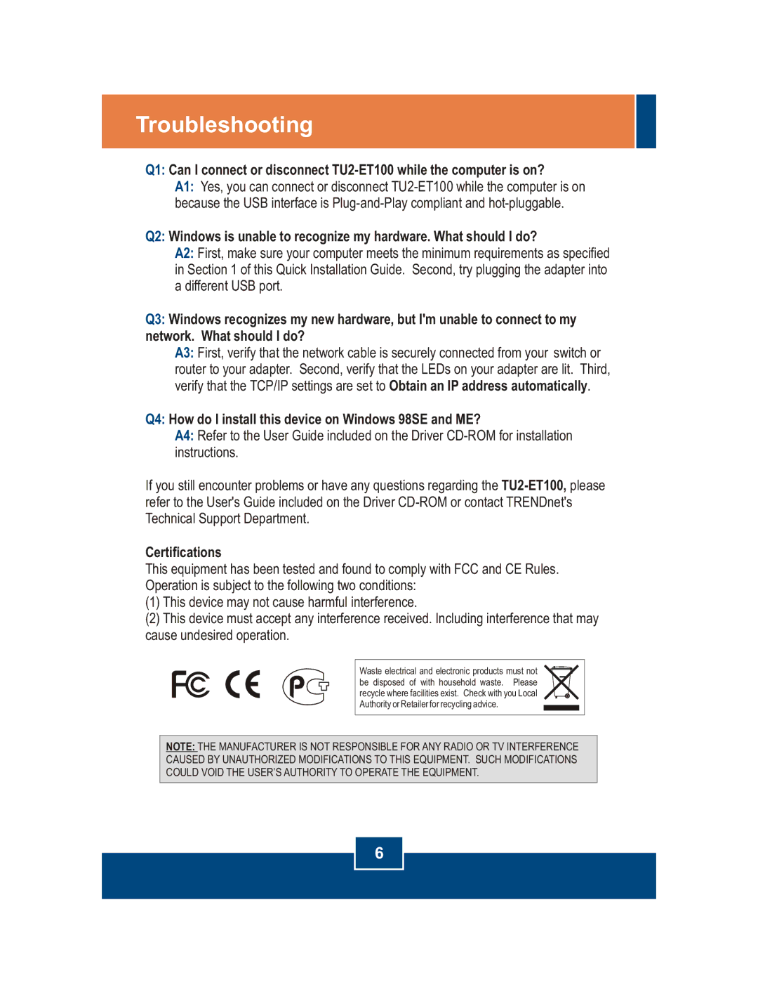 TRENDnet TU2-ET100 manual Troubleshooting, Q4 How do I install this device on Windows 98SE and ME? 