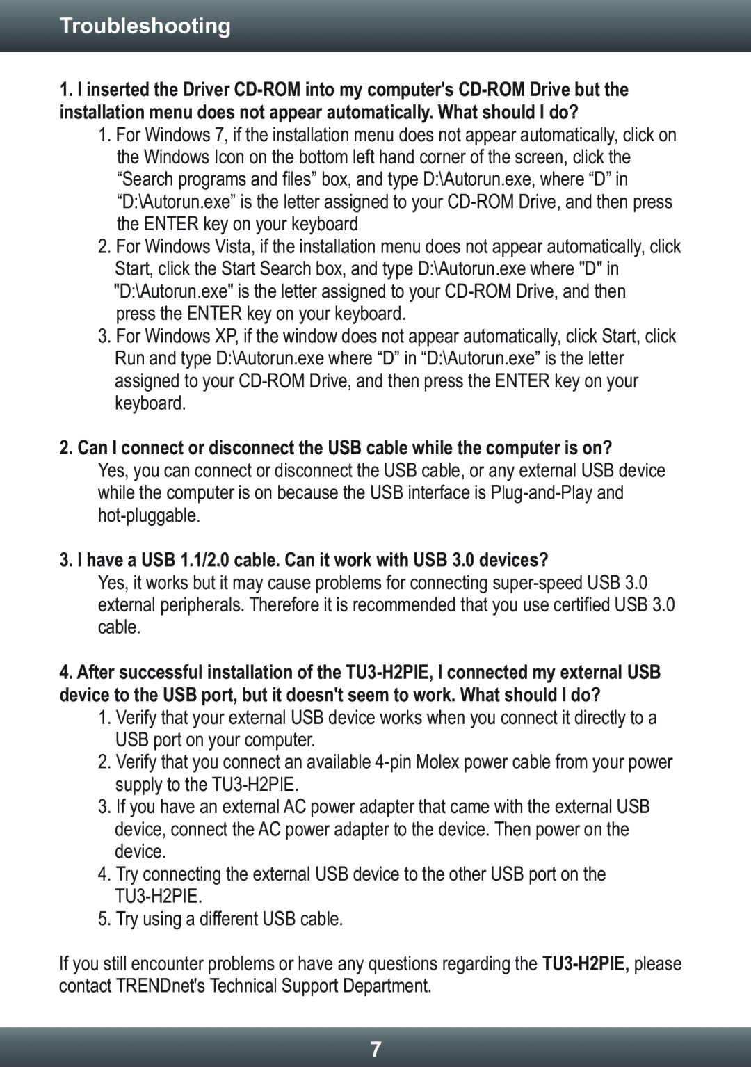 TRENDnet TU3H2PIE manual Troubleshooting, Have a USB 1.1/2.0 cable. Can it work with USB 3.0 devices? 