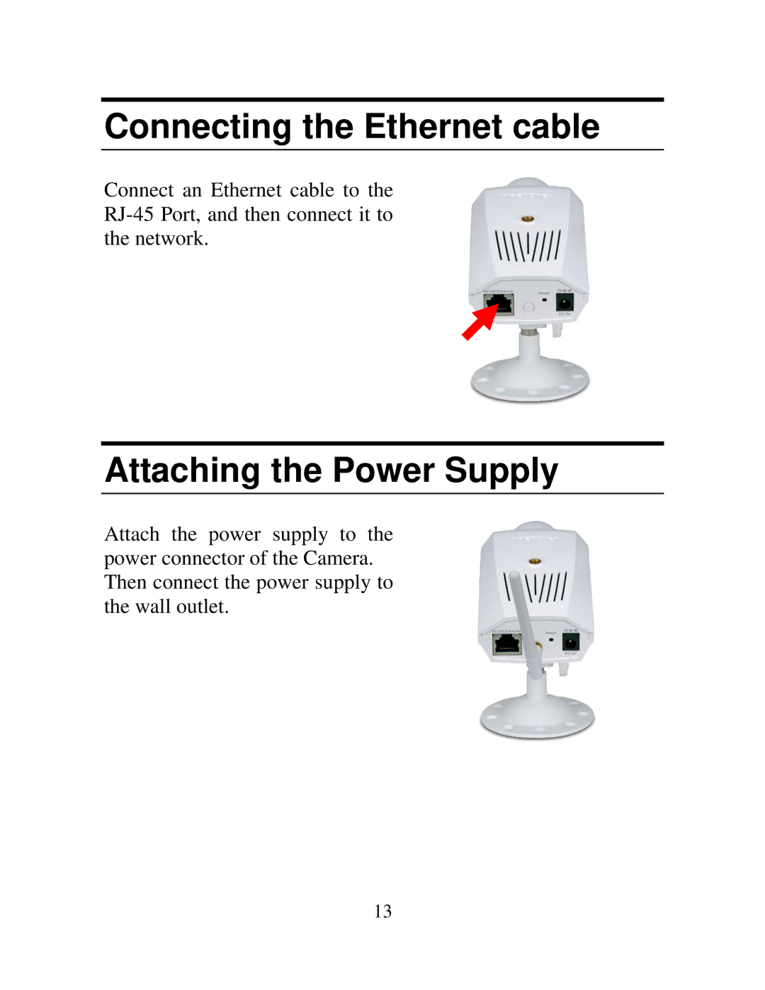 TRENDnet TV-IP100-N, TV-IP100W-N manual Connecting the Ethernet cable, Attaching the Power Supply 