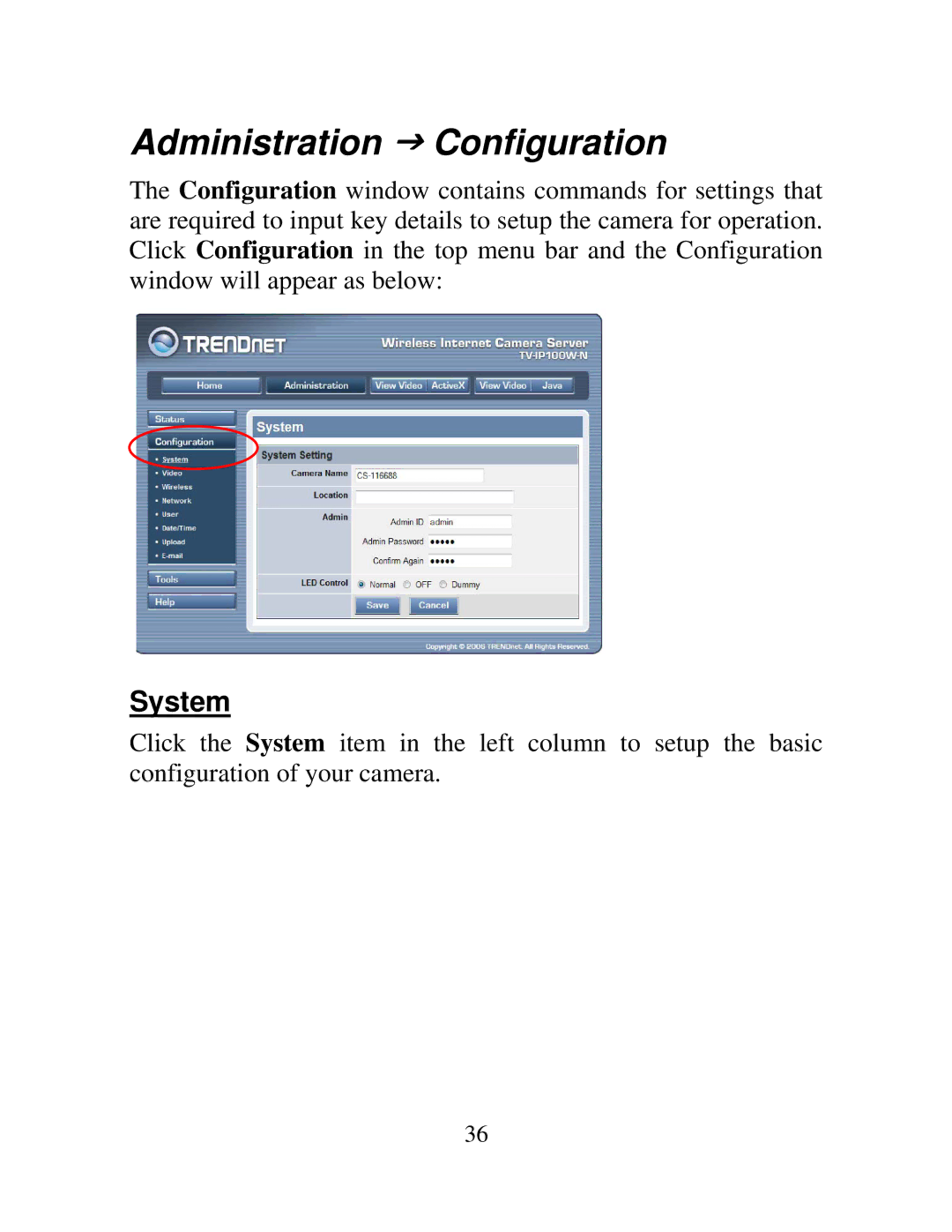 TRENDnet TV-IP100W-N, TV-IP100-N manual Administration J Configuration, System 