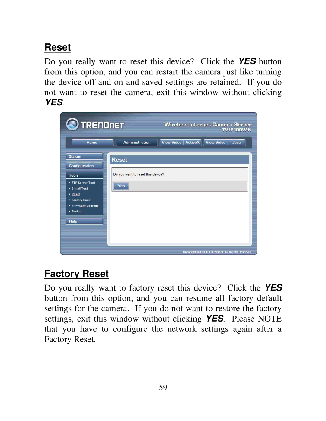 TRENDnet TV-IP100-N, TV-IP100W-N manual Factory Reset 