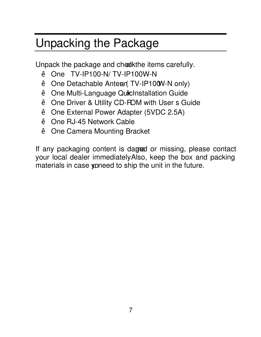 TRENDnet TV-IP100-N, TV-IP100W-N manual Unpacking the Package 