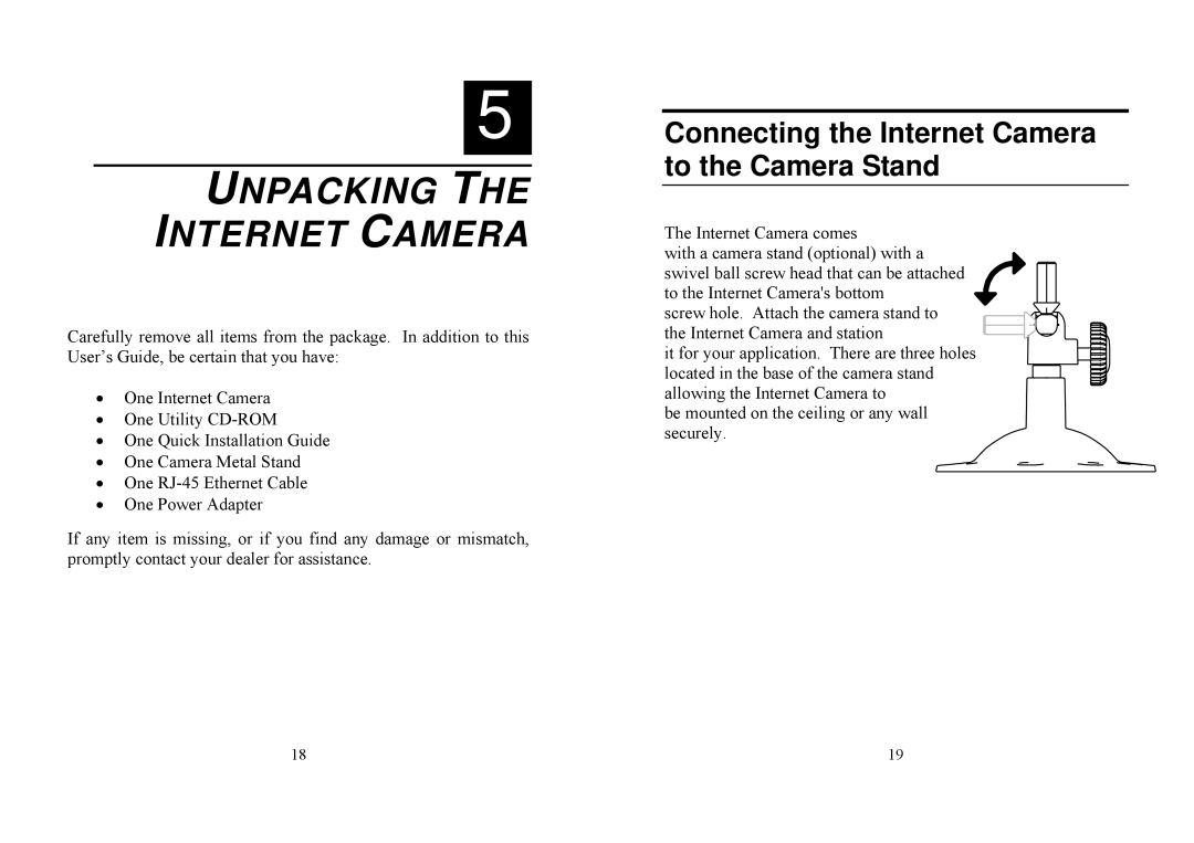 TRENDnet TV-IP100 manual Unpacking the Internet Camera, Connecting the Internet Camera to the Camera Stand 