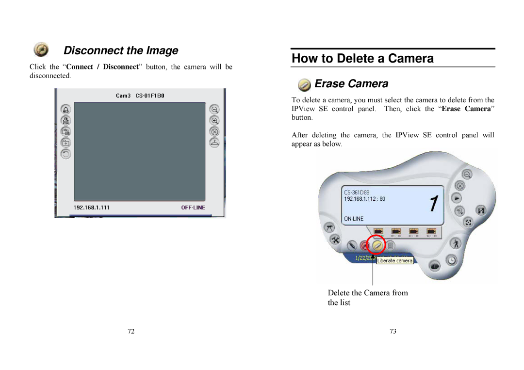 TRENDnet TV-IP100 manual How to Delete a Camera, Disconnect the Image, Erase Camera 