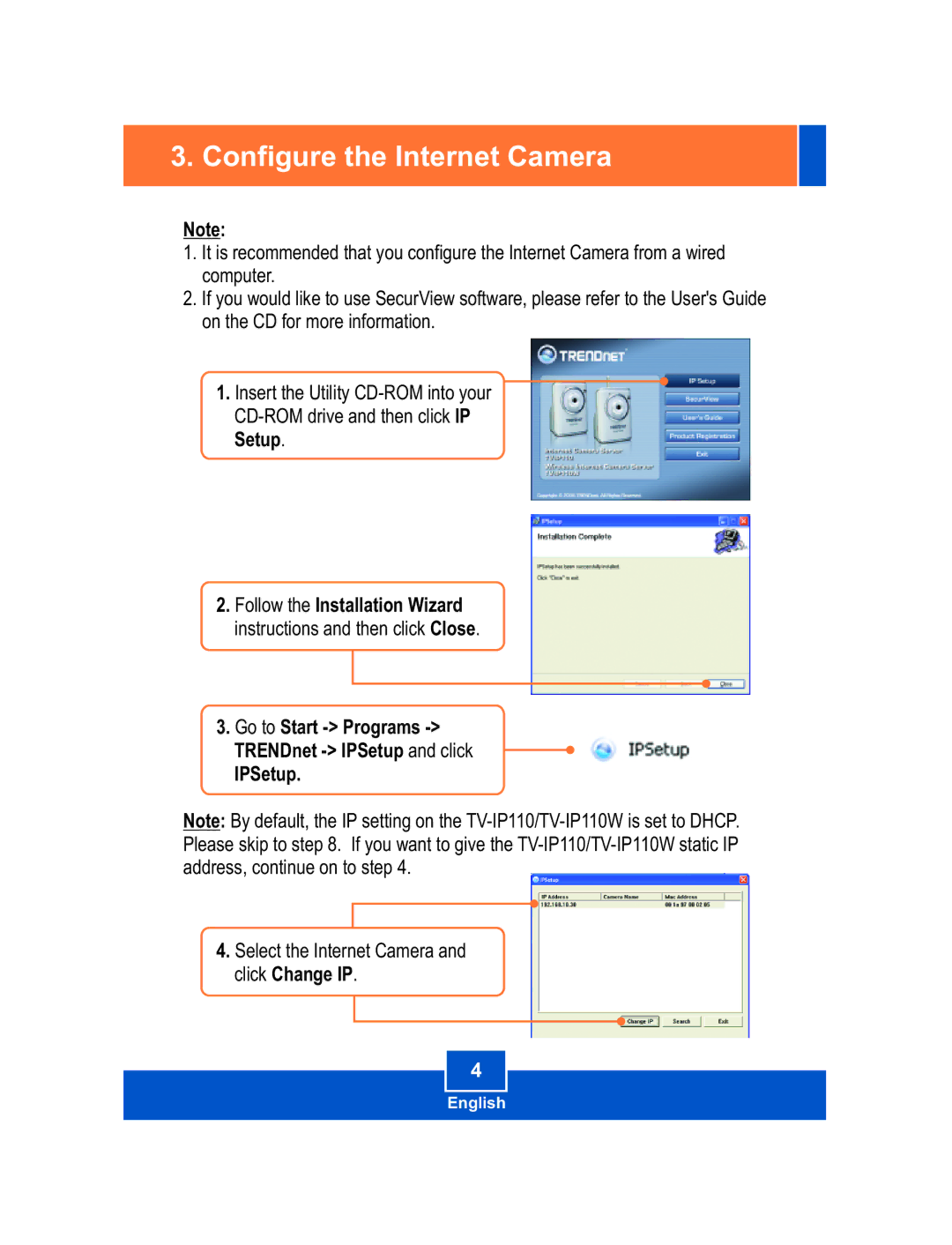 TRENDnet TV-IP110W manual Configure the Internet Camera 