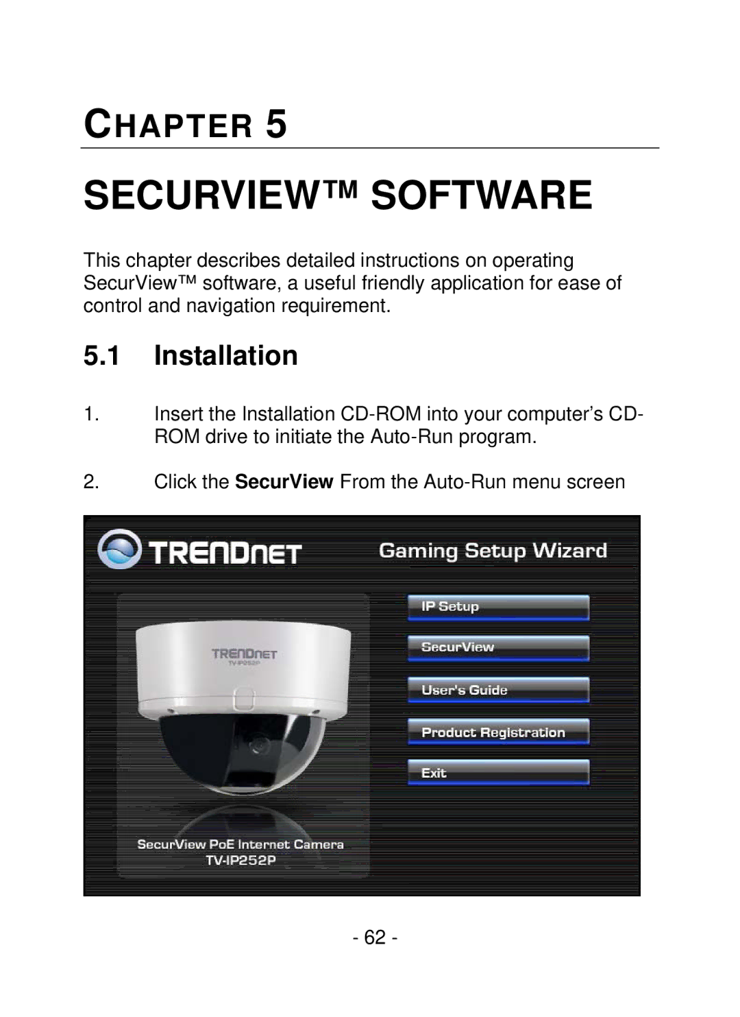 TRENDnet SecurView PoE Dome Internet Camera, TV-IP252P manual Securview Software, Installation 