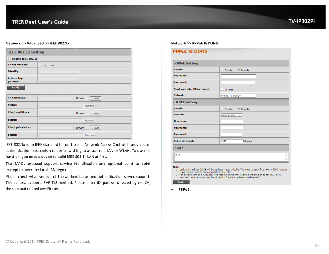 TRENDnet TV-IP302PI, Outdoor PoE Megapixel Day/Night Internet Camera Network Advanced Ieee Network PPPoE & Ddns, ∙ PPPoE 