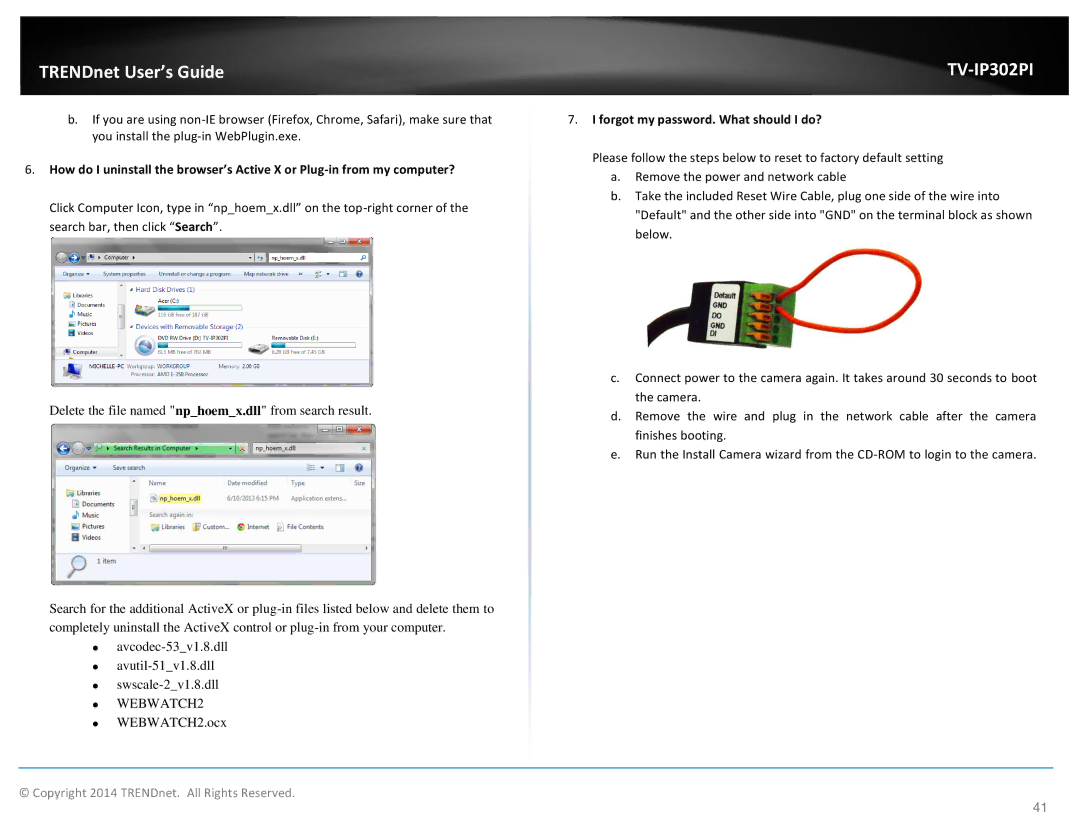 TRENDnet TV-IP302PI, Outdoor PoE Megapixel Day/Night Internet Camera manual Forgot my password. What should I do? 