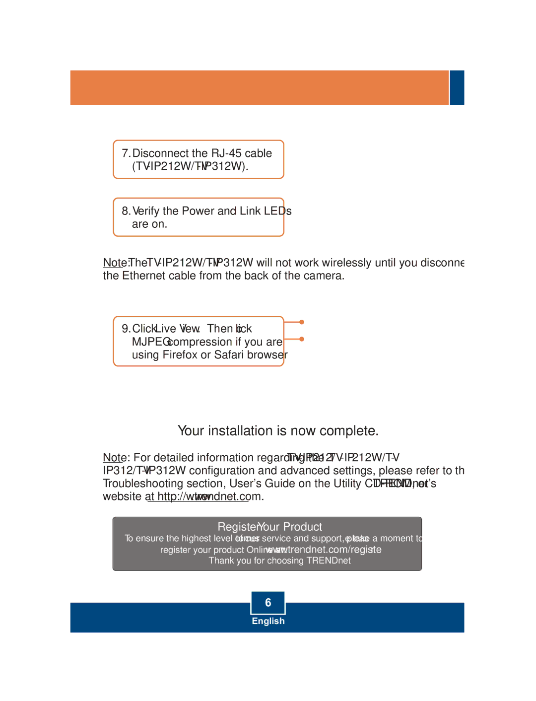 TRENDnet TV-IP212W, TV-IP312W manual Your installation is now complete 