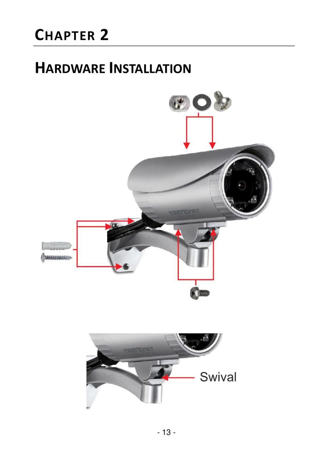 TRENDnet TV-IP322P manual Chapter Hardware Installation 