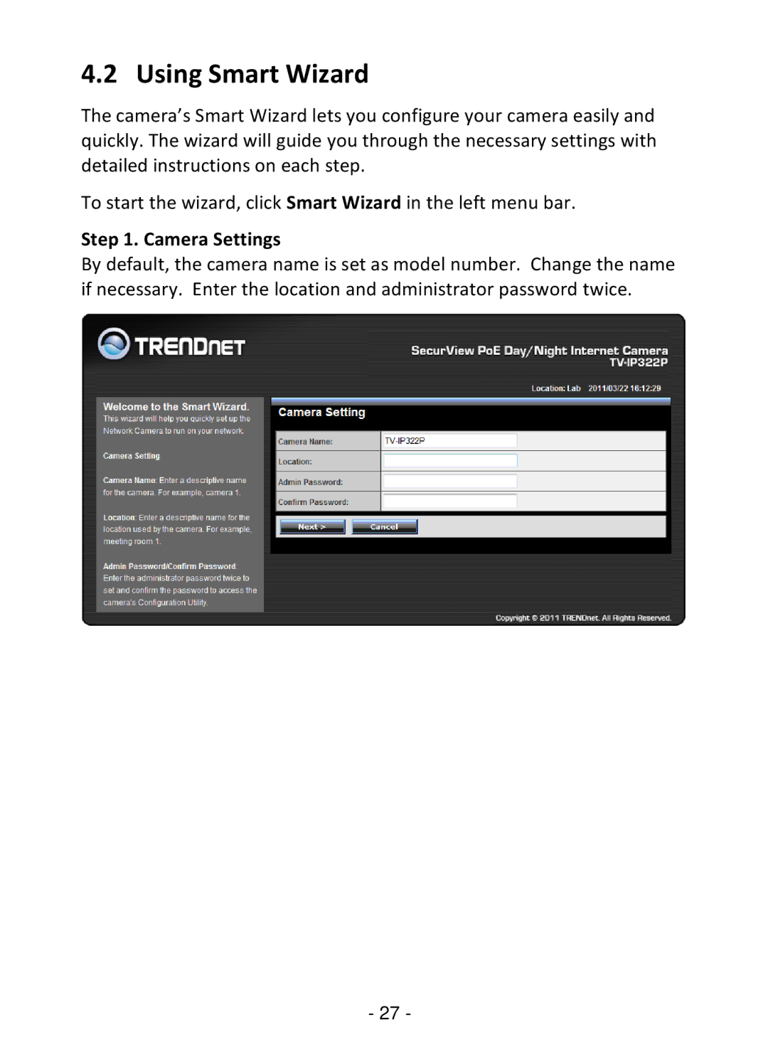 TRENDnet TV-IP322P manual Using Smart Wizard, Camera Settings 
