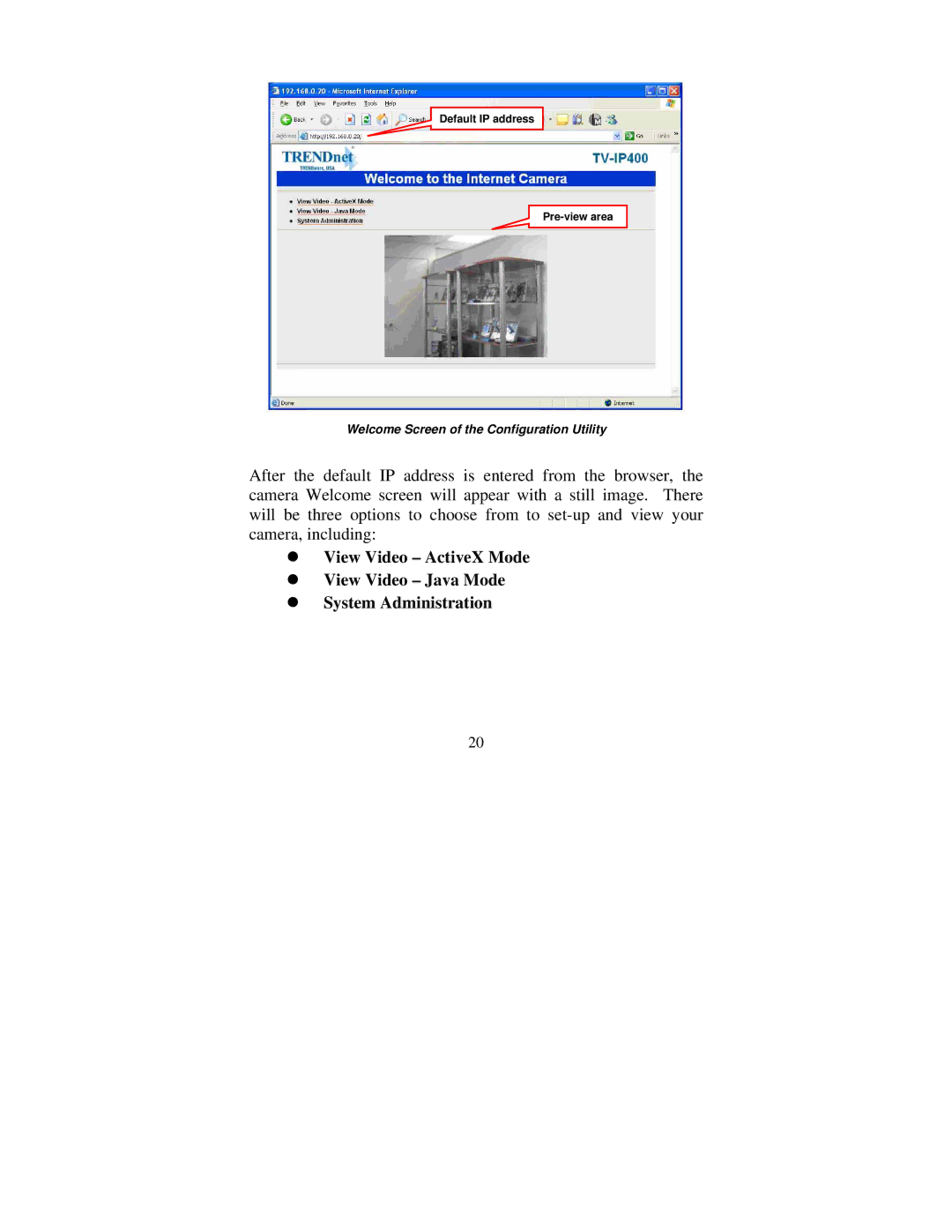 TRENDnet tv-ip400 manual Welcome Screen of the Configuration Utility 