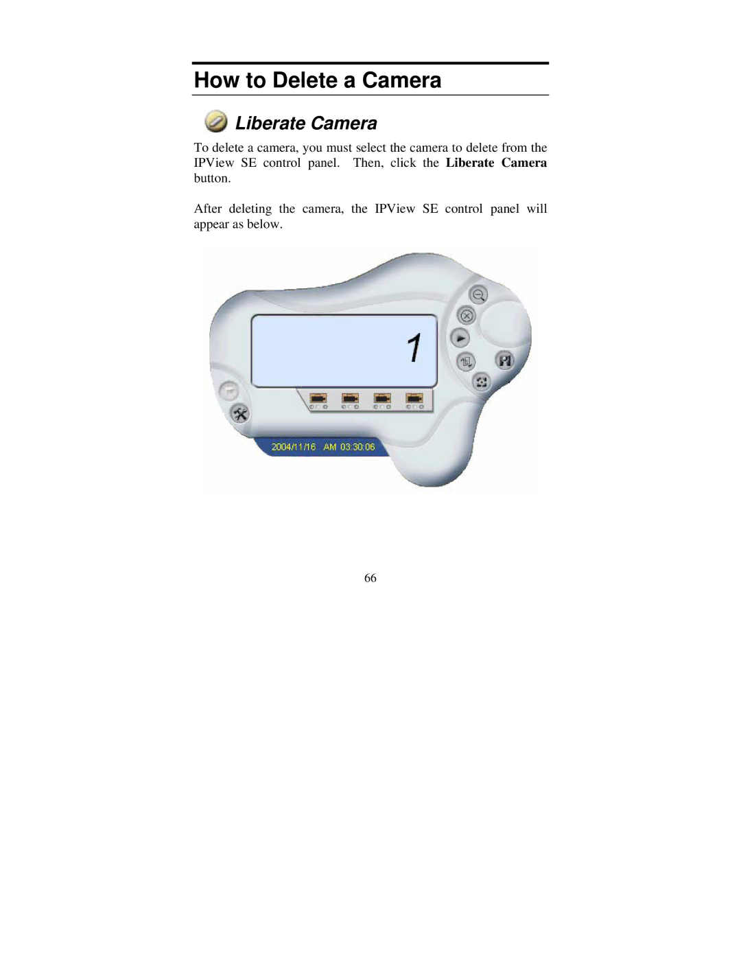 TRENDnet tv-ip400 manual How to Delete a Camera, Liberate Camera 