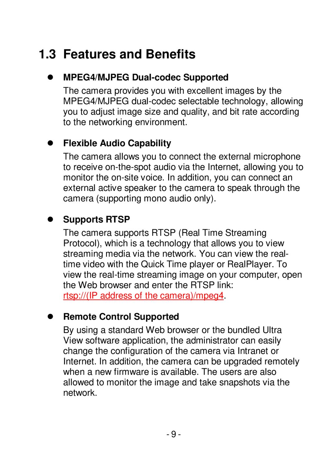 TRENDnet TVIP252P Features and Benefits,  MPEG4/MJPEG Dual-codec Supported,  Flexible Audio Capability,  Supports Rtsp 