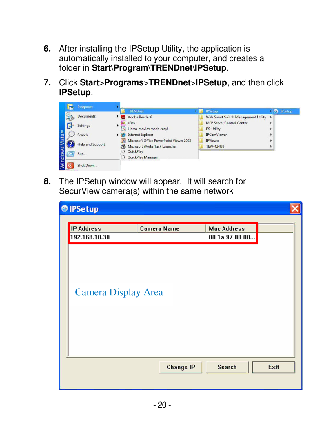 TRENDnet TVIP252P manual Camera Display Area, Click StartProgramsTRENDnetIPSetup, and then click IPSetup 