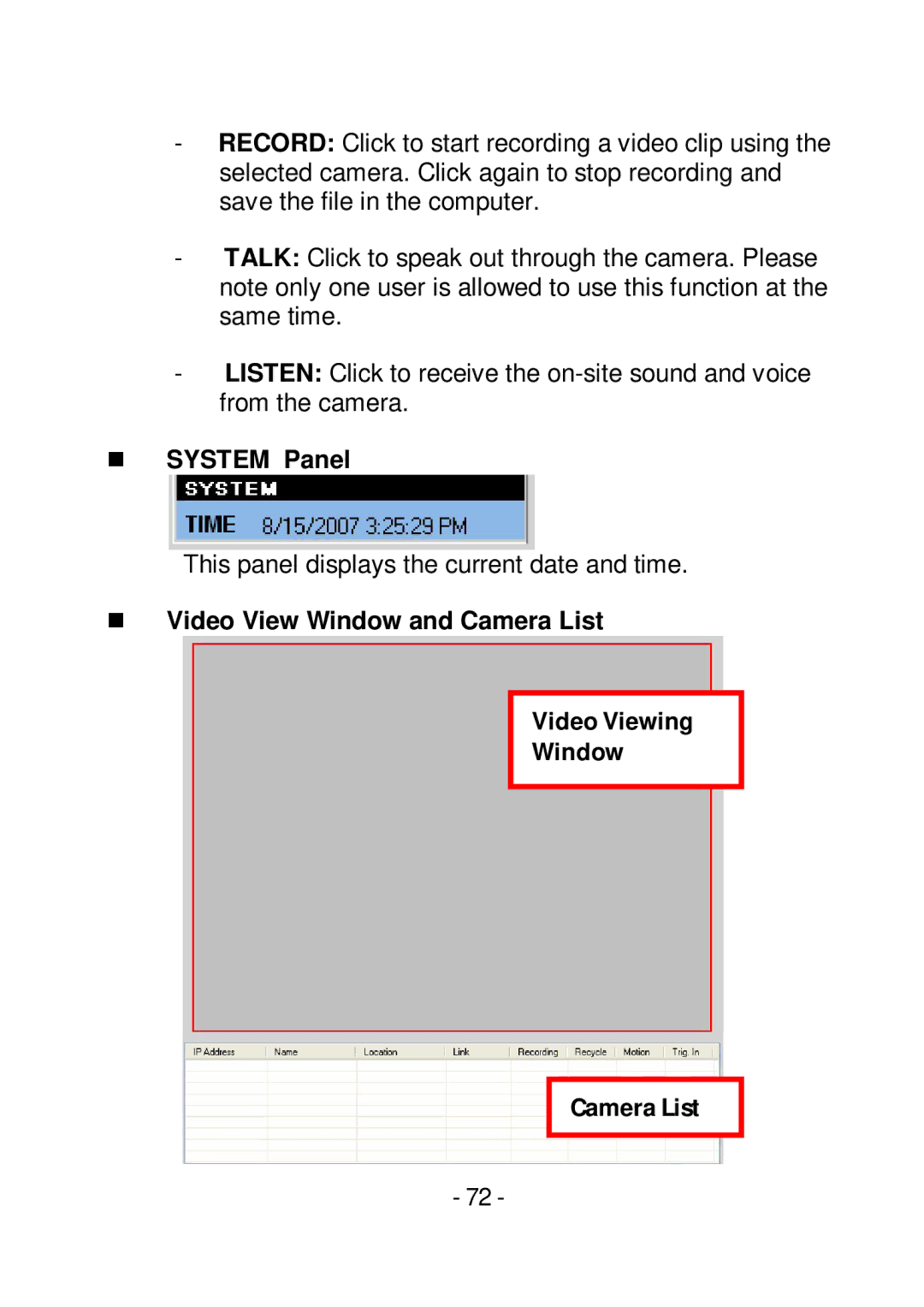 TRENDnet TVIP252P manual  System Panel,  Video View Window and Camera List Video Viewing 