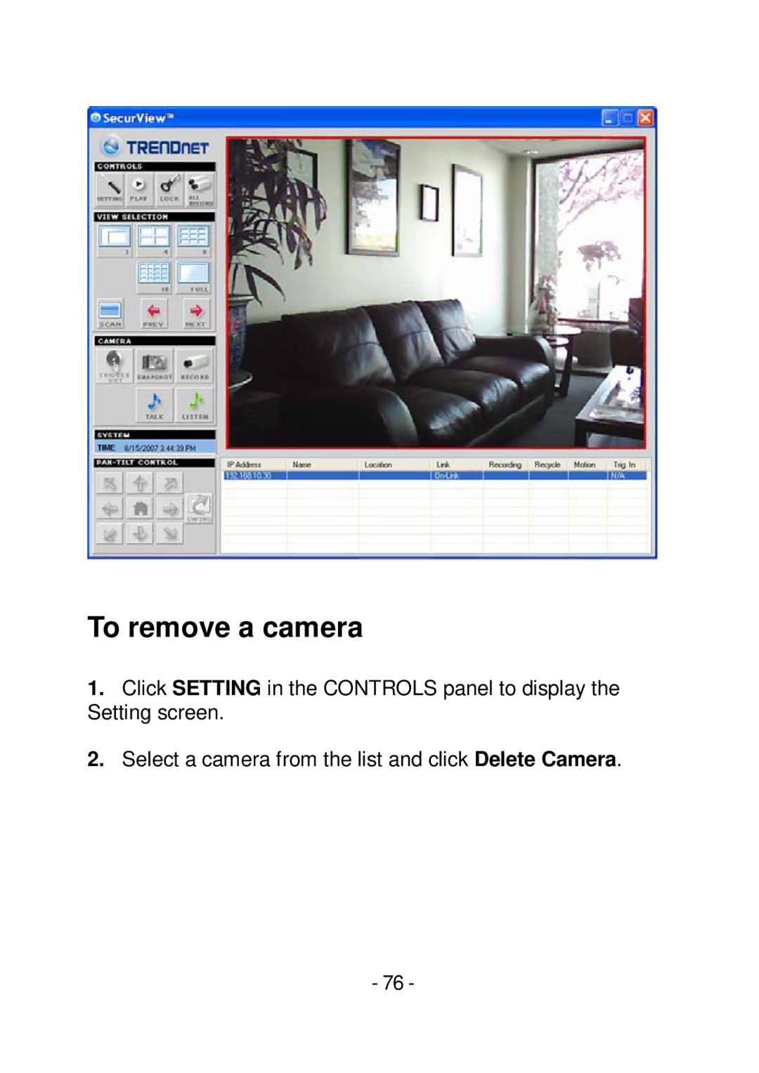 TRENDnet TVIP252P manual To remove a camera 