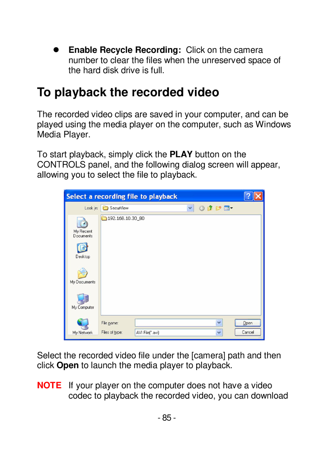 TRENDnet TVIP252P manual To playback the recorded video 